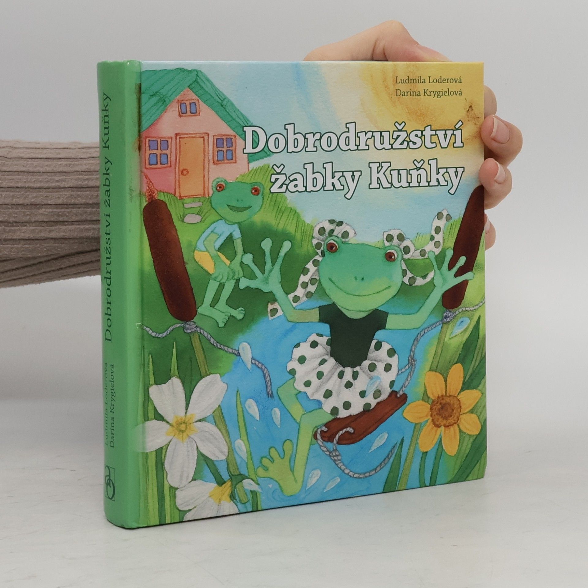 Ludmila Loderová Dobrodružství žabky Kuňky