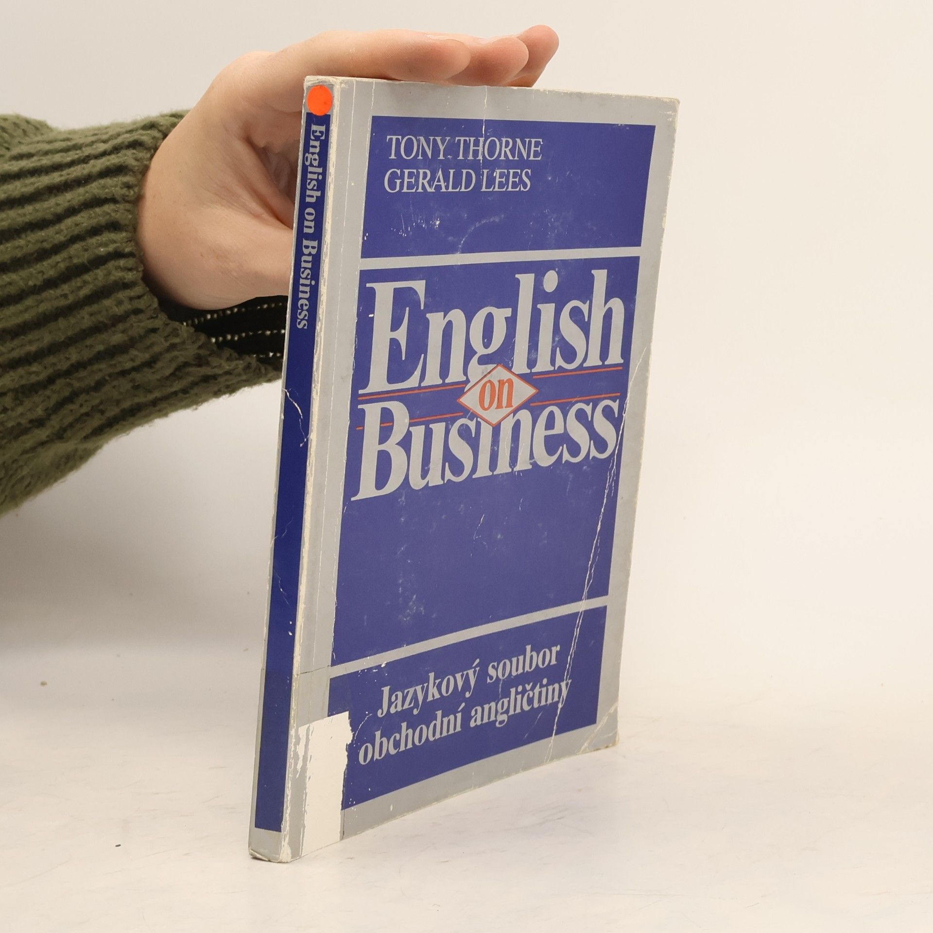 Tony Thorne English on business. Jazykový soubor obchodní angličtiny