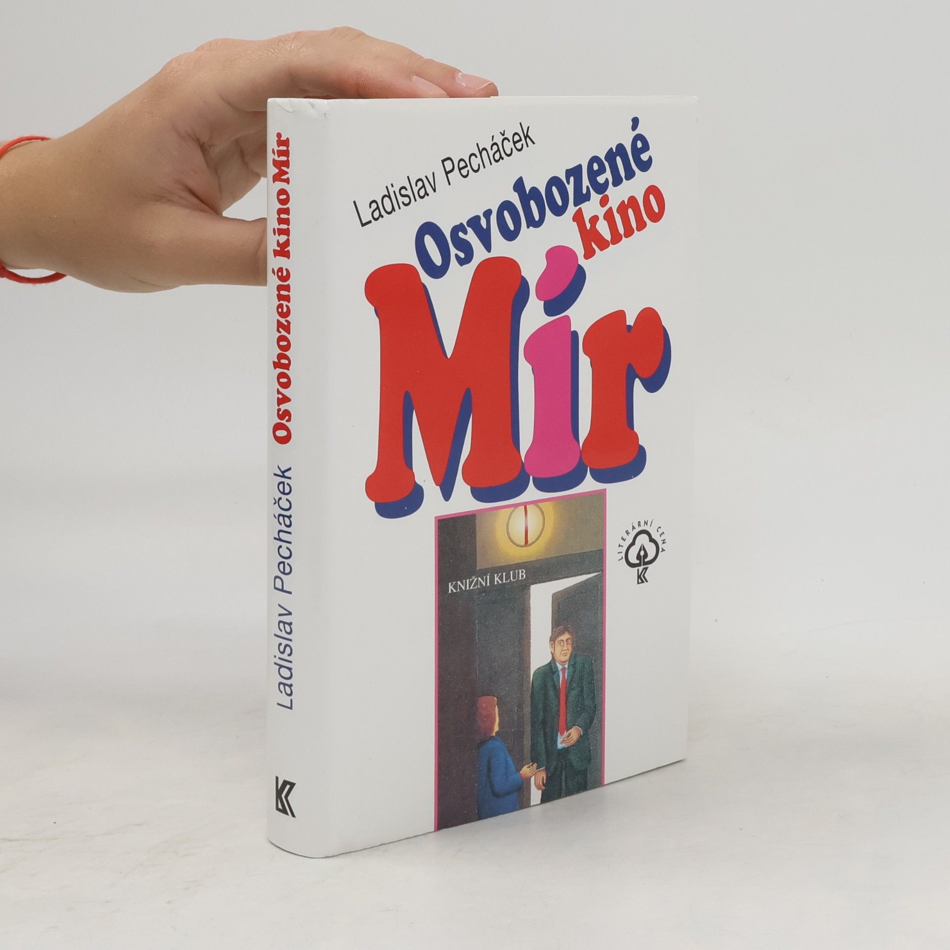 Ladislav Pecháček Osvobozené kino Mír