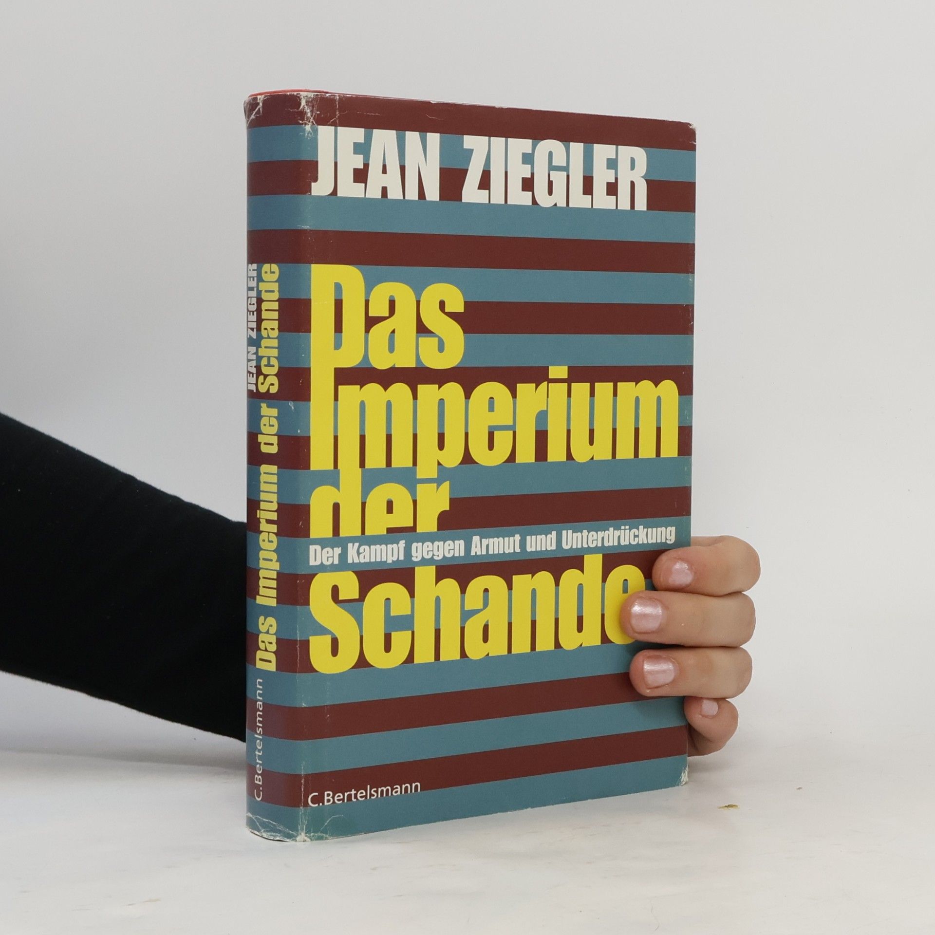 Jean Ziegler Das Imperium der Schande