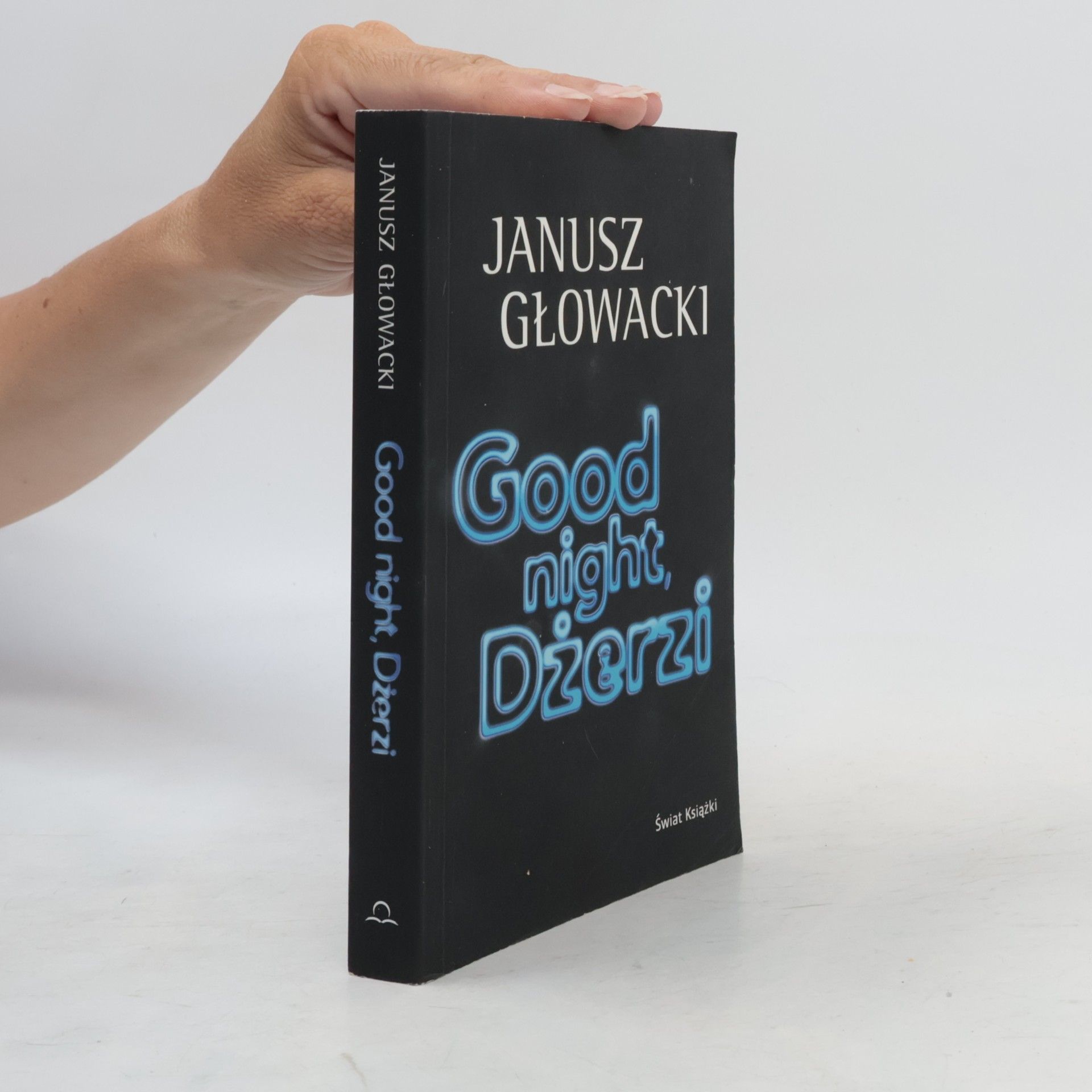 Janusz Głowacki Good night, Dżerzi