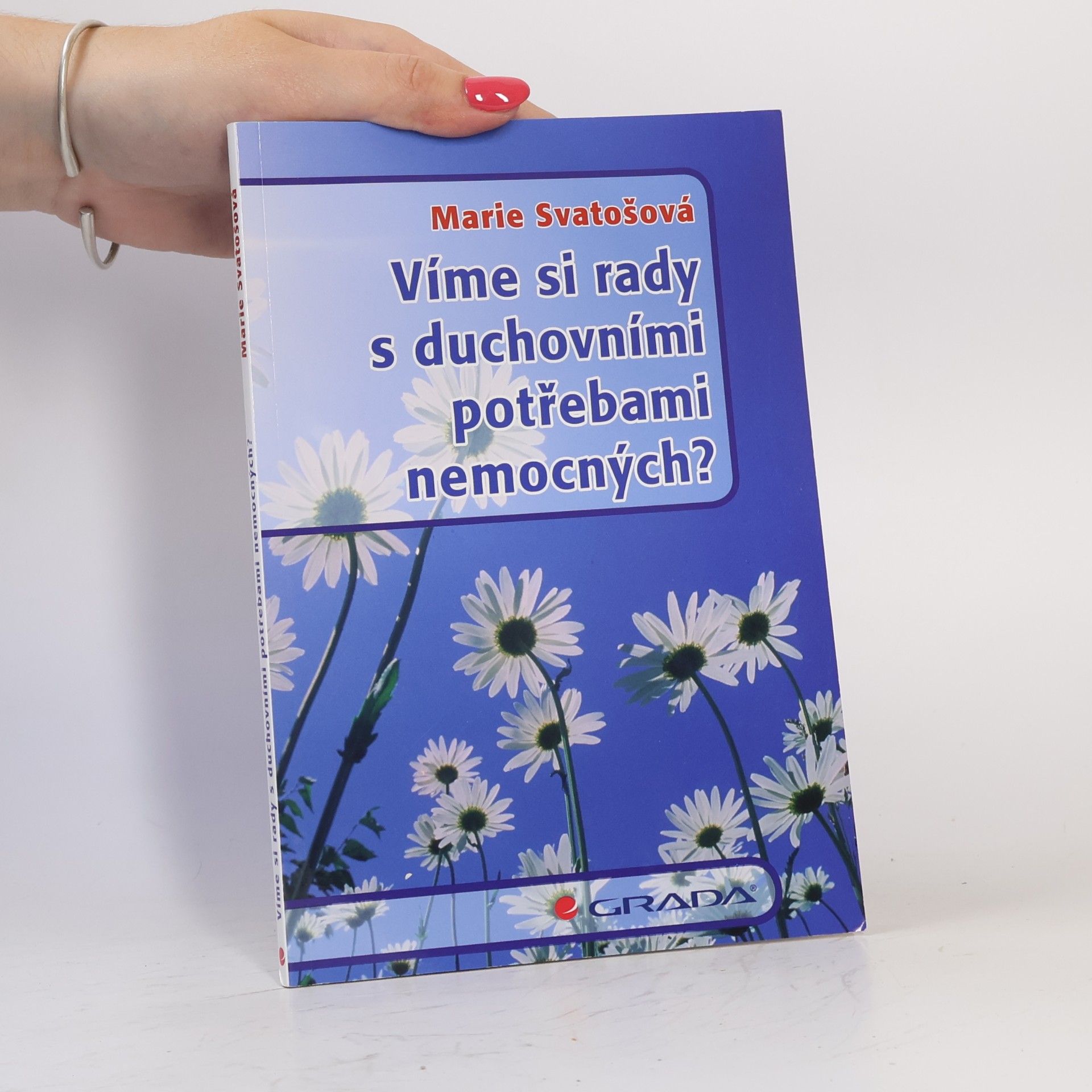 Víme si rady s duchovními potřebami nemocných?