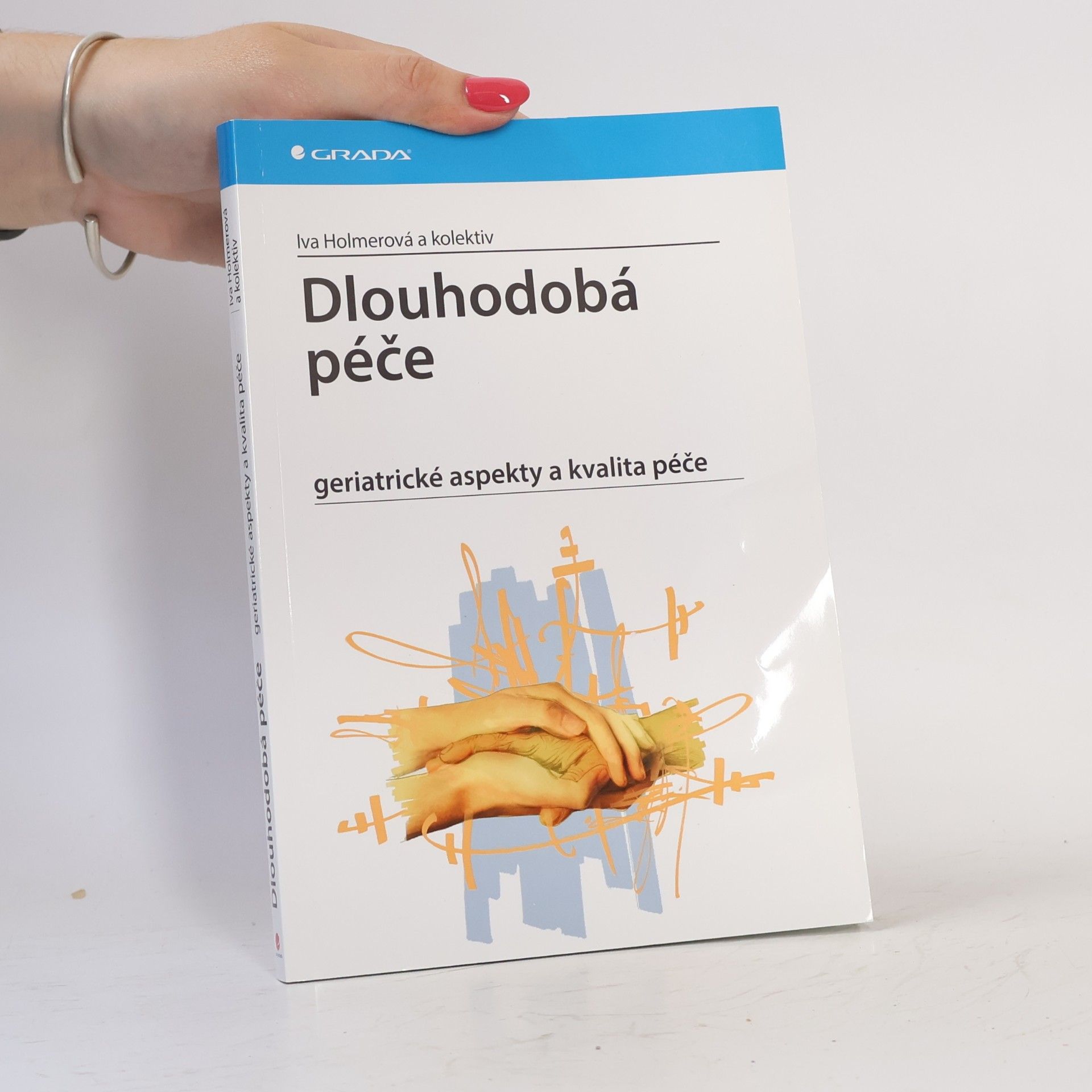 Iva Holmerová Dlouhodobá péče