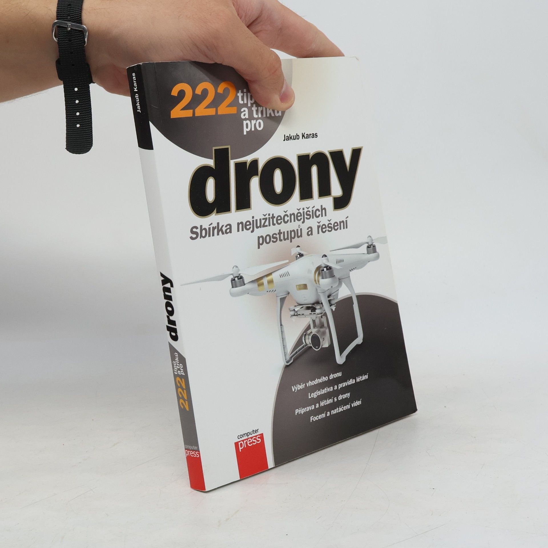 Jakub Karas 222 tipů a triků pro drony