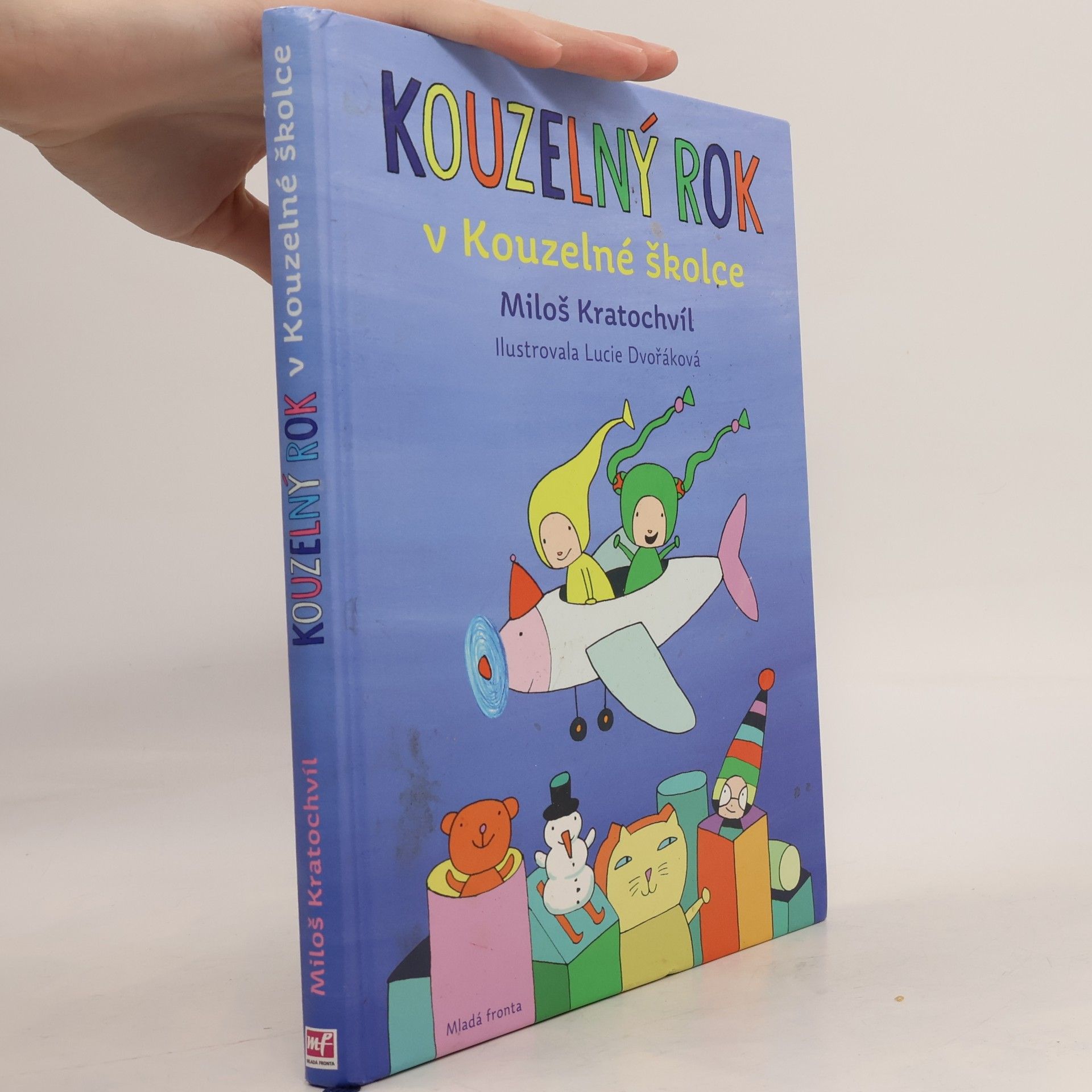 Miloš Kratochvíl Kouzelný rok v Kouzelné školce