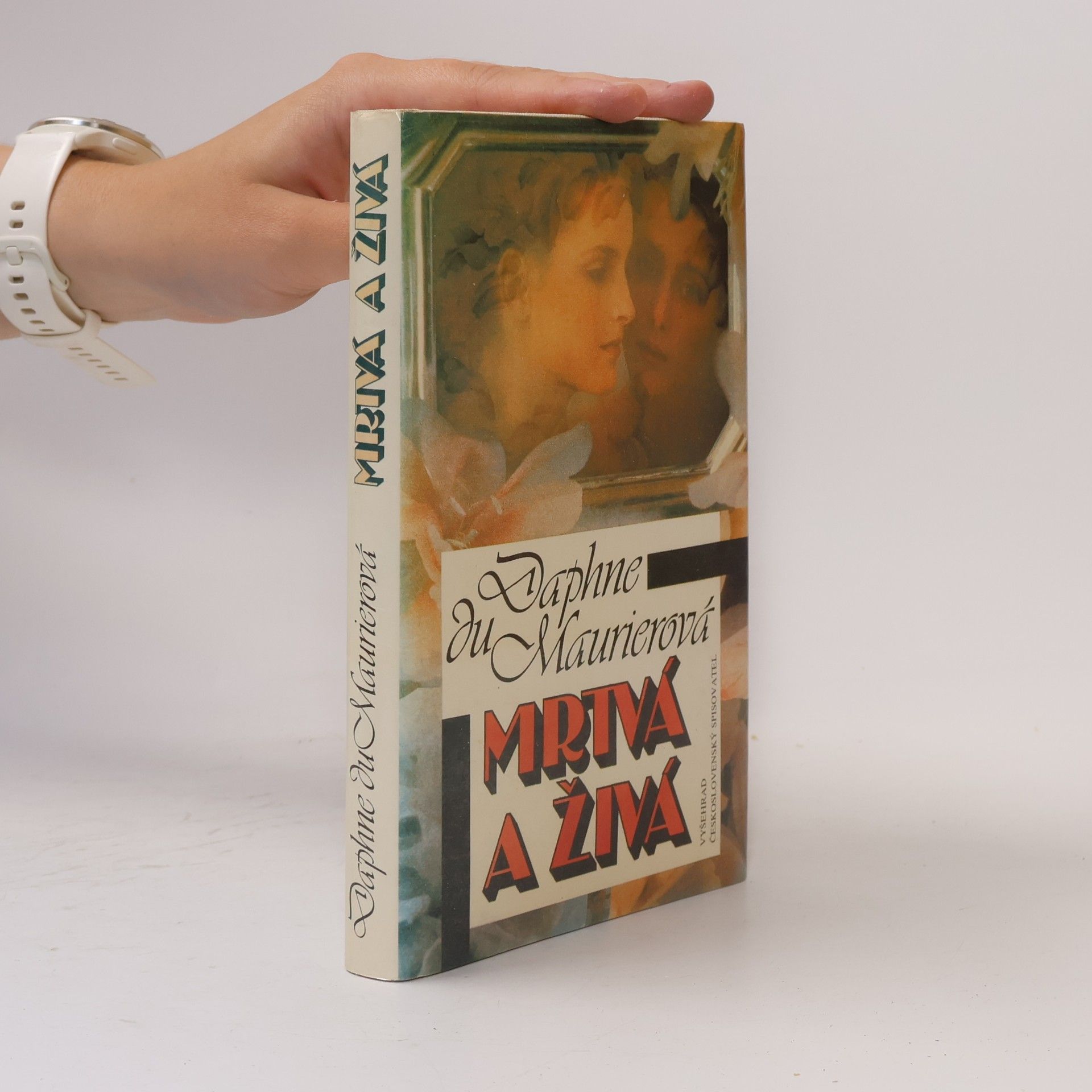Daphne du Maurierová Mrtvá a živá