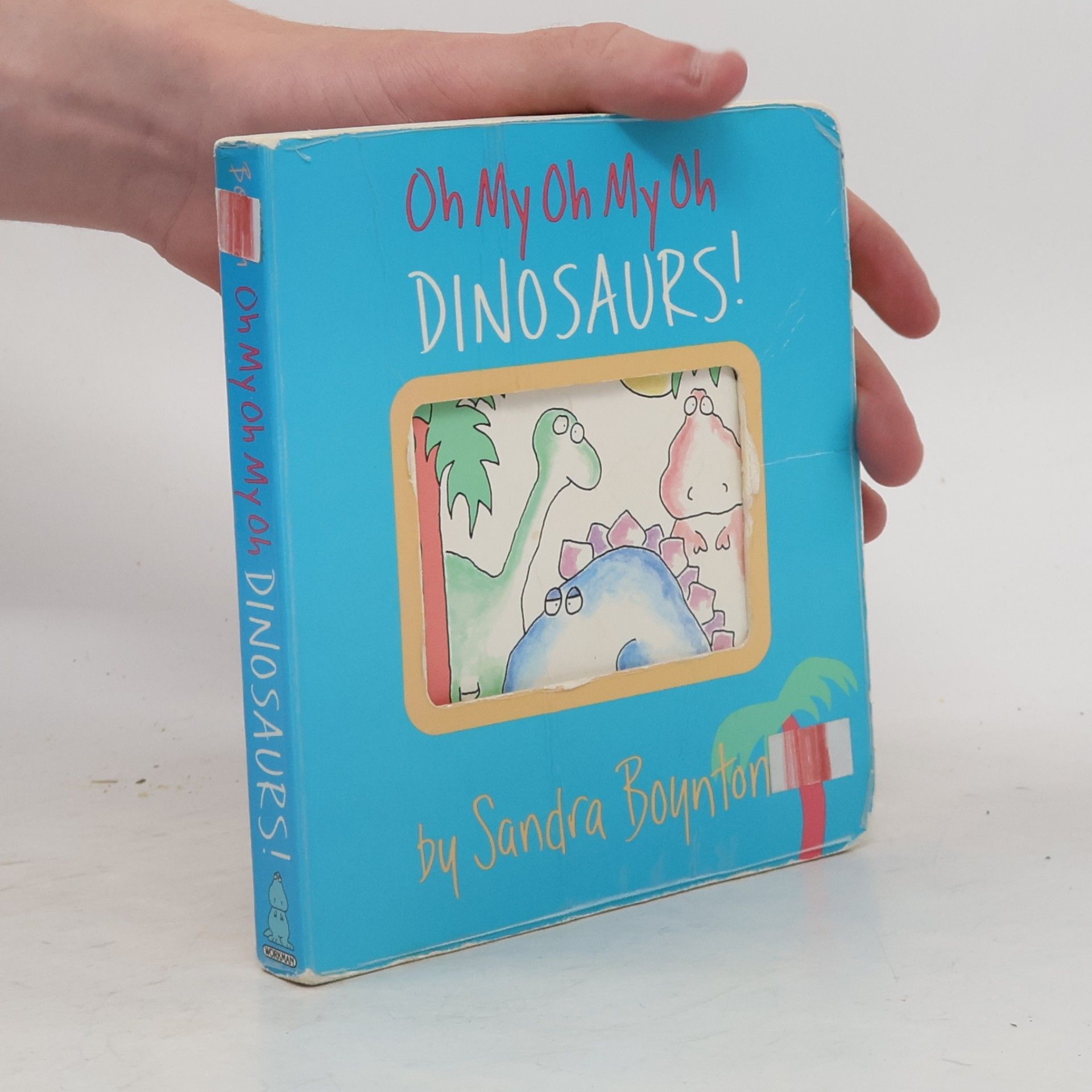 Sandra Boynton Oh My Oh My Oh Dinosaurs!