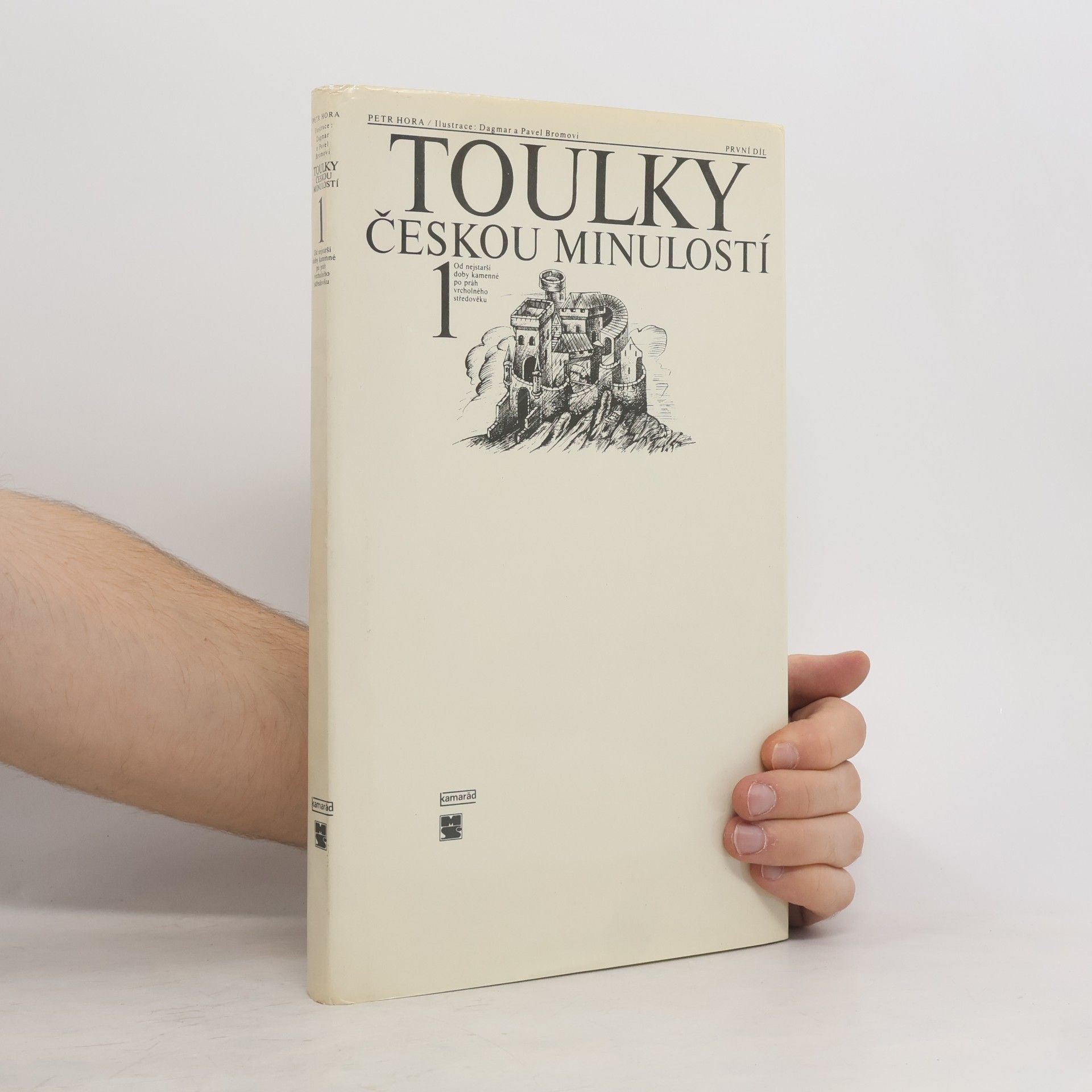Petr Hora Hořejš Toulky českou minulostí 1