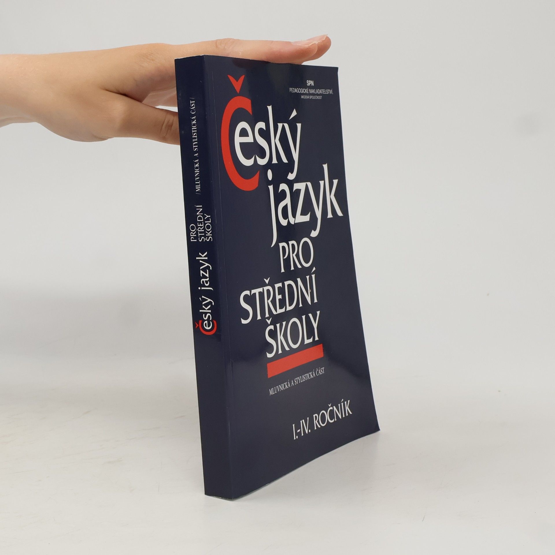 Autorenkollektiv Český jazyk pro střední školy I.-IV. ročník