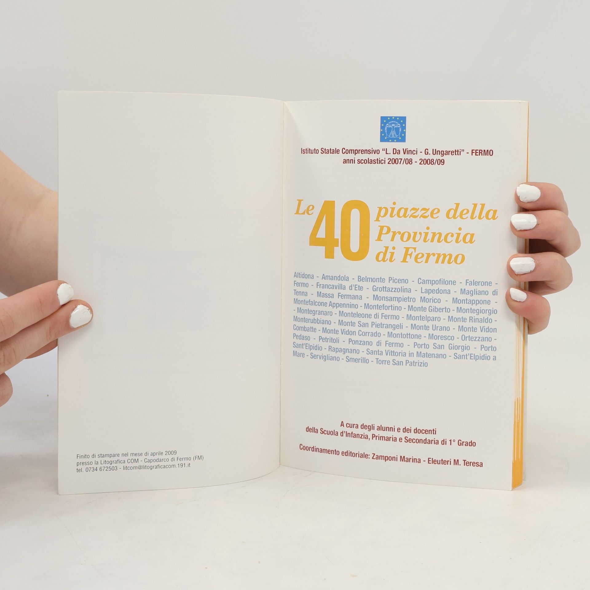 Autores varios Le 40 piazze della Provincia di Fermo