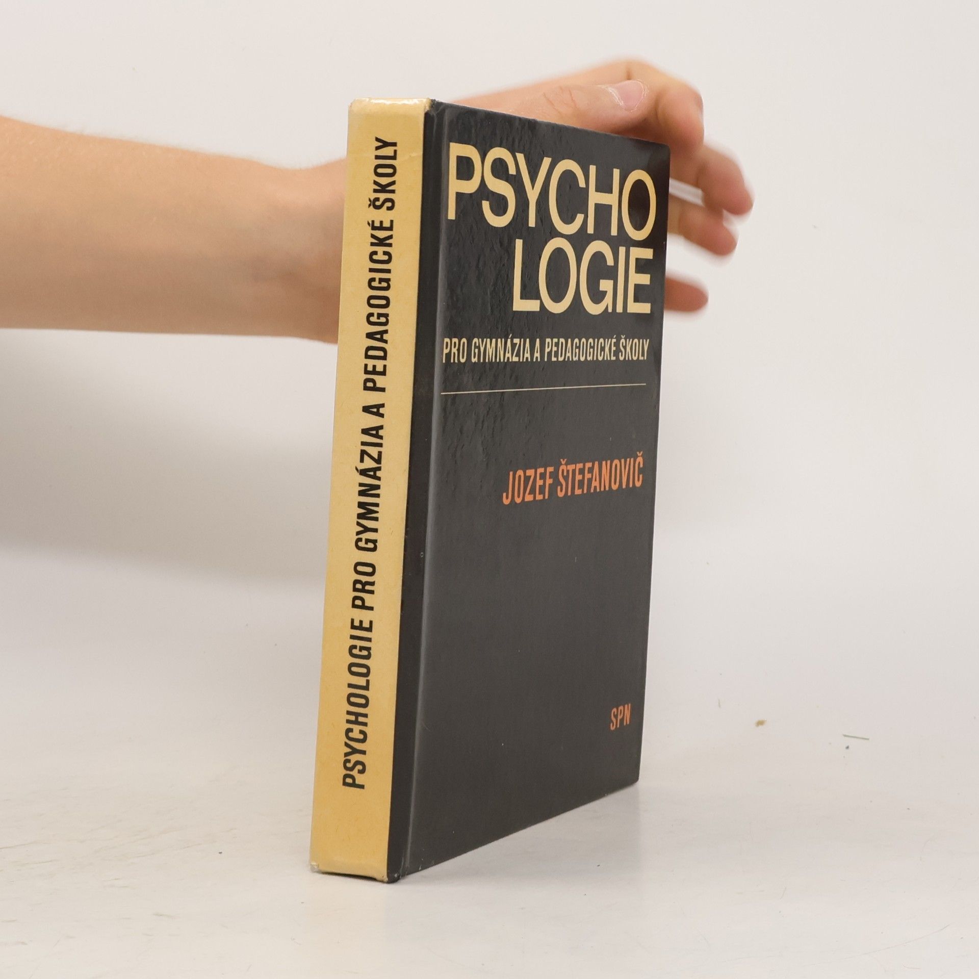 Jozef Štefanovič Psychologie pro gymnázia a pedagogické školy