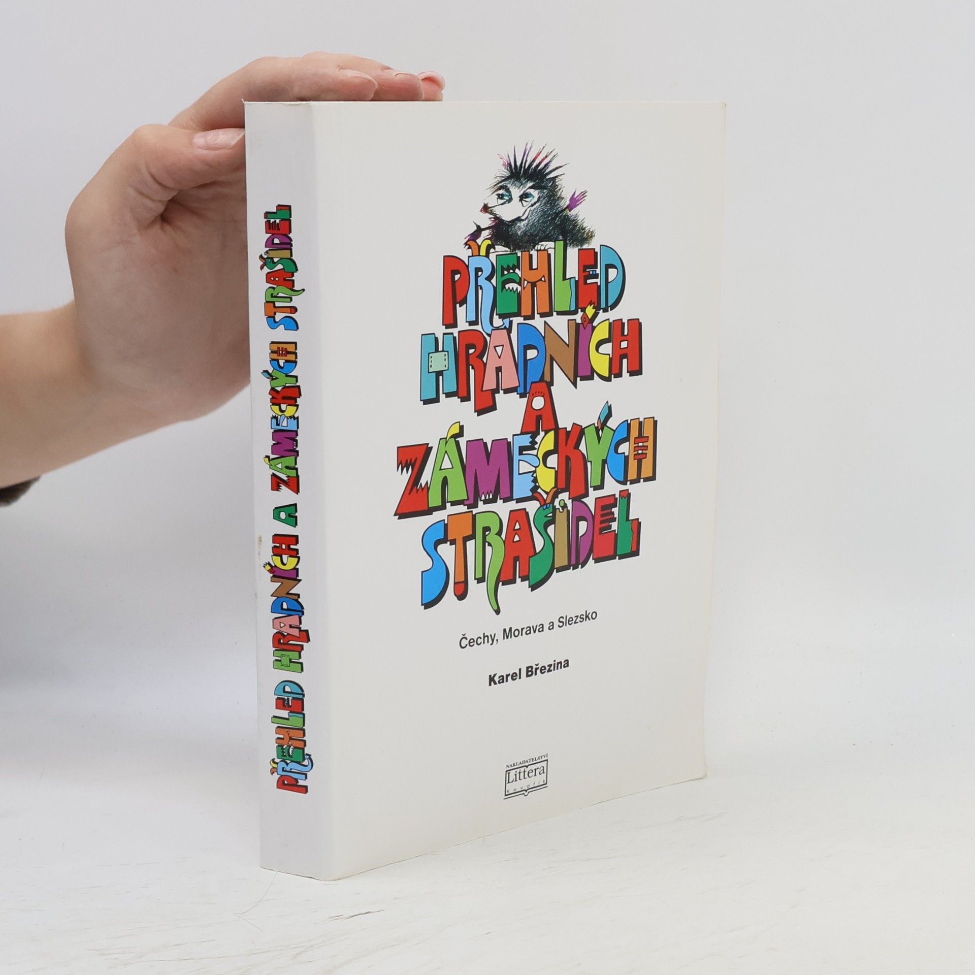 Karel Březina Přehled hradních a zámeckých strašidel