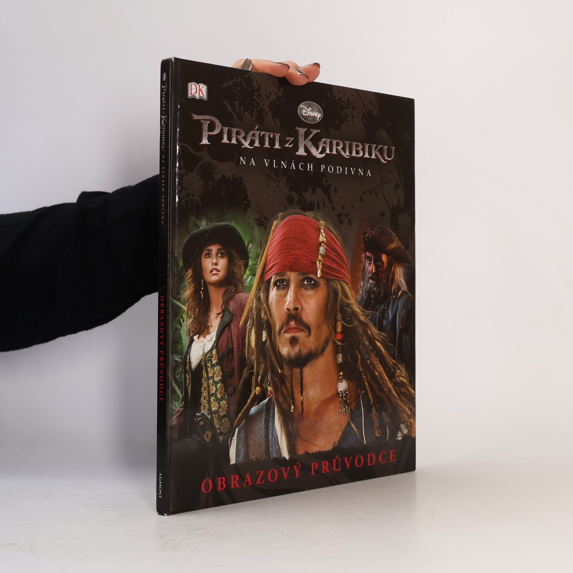 Jana Hejná Piráti z Karibiku. Obrazový průvodce. Na vlnách podivna