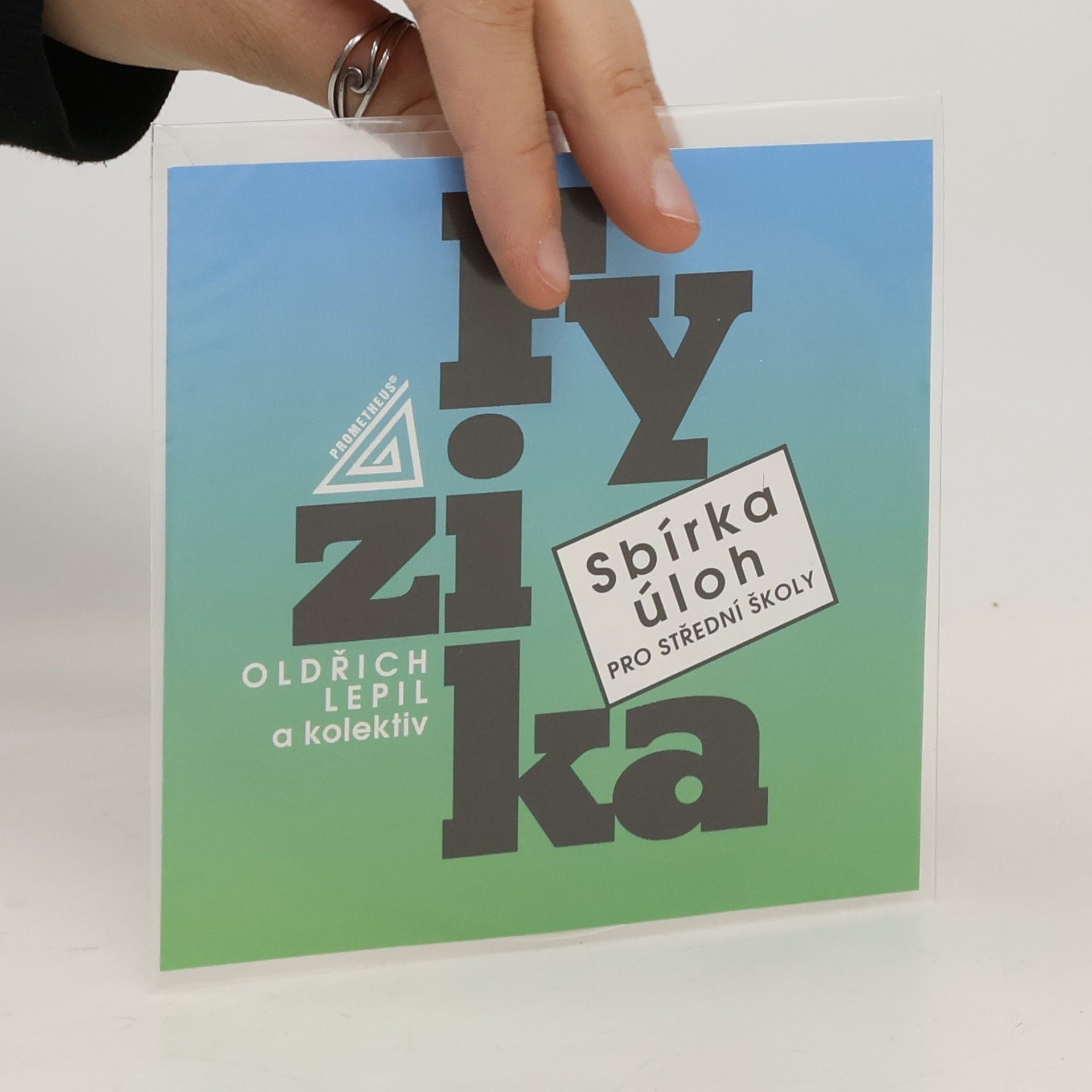 Oldřich Lepil Fyzika. Sbírka úloh pro střední školy