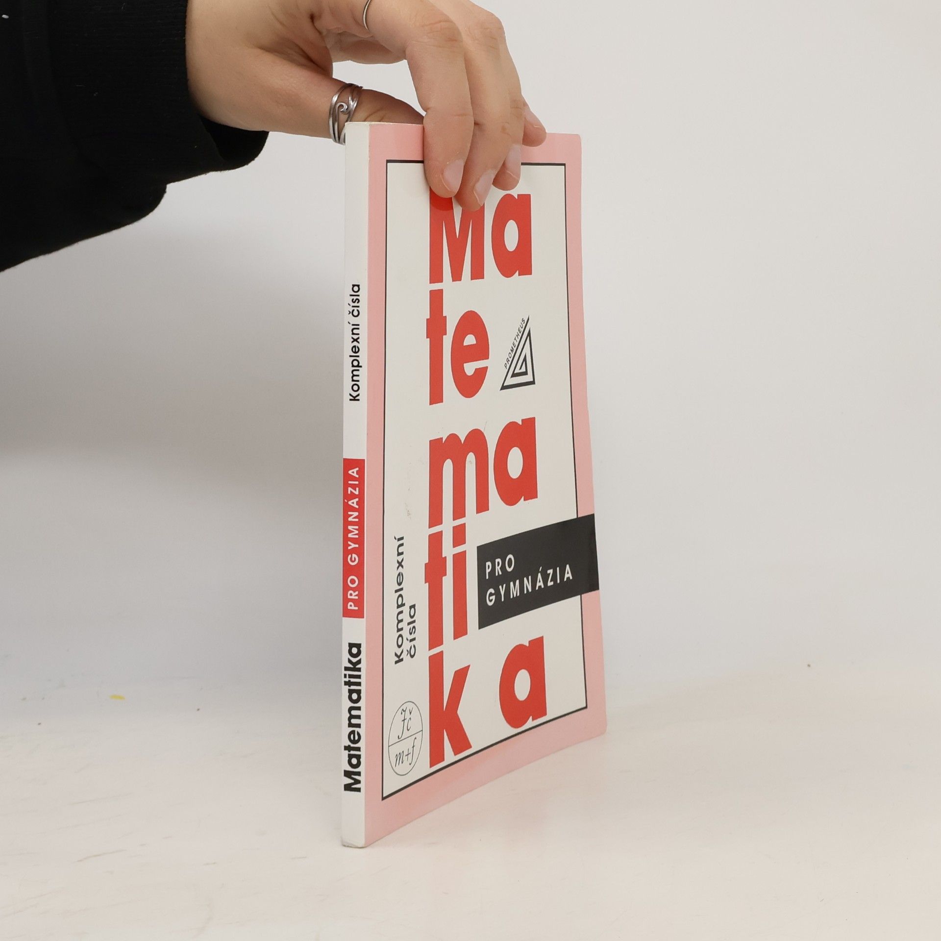 Emil Calda Matematika pro gymnázia. Komplexní čísla