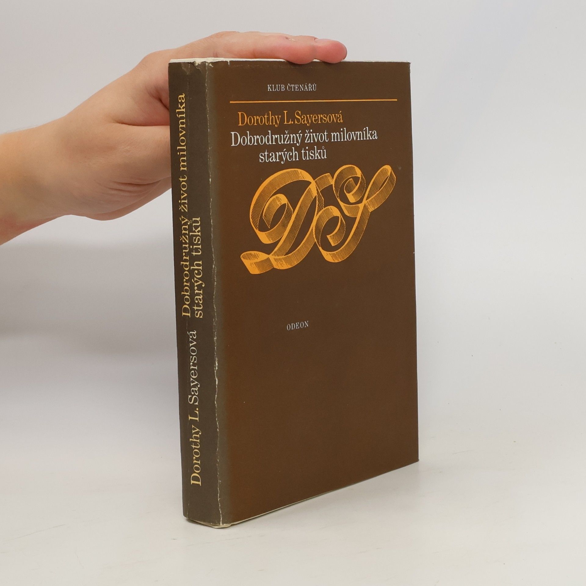 Dorothy Leigh Sayers Dobrodružný život milovníka starých tisků