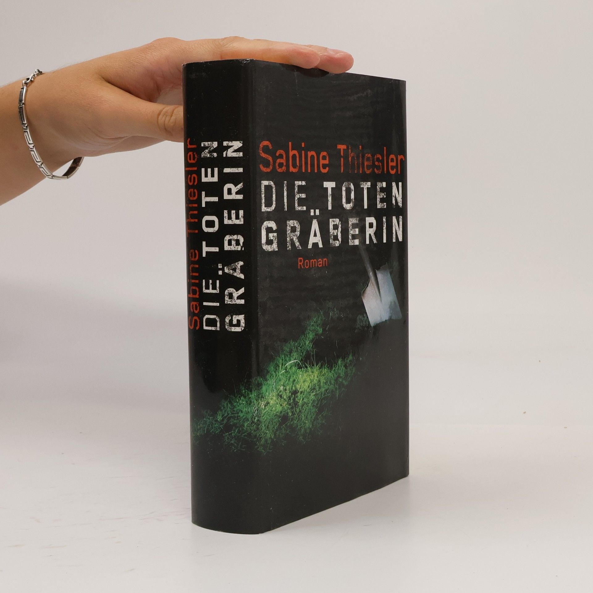 Sabine Thiesler Die Totengräberin