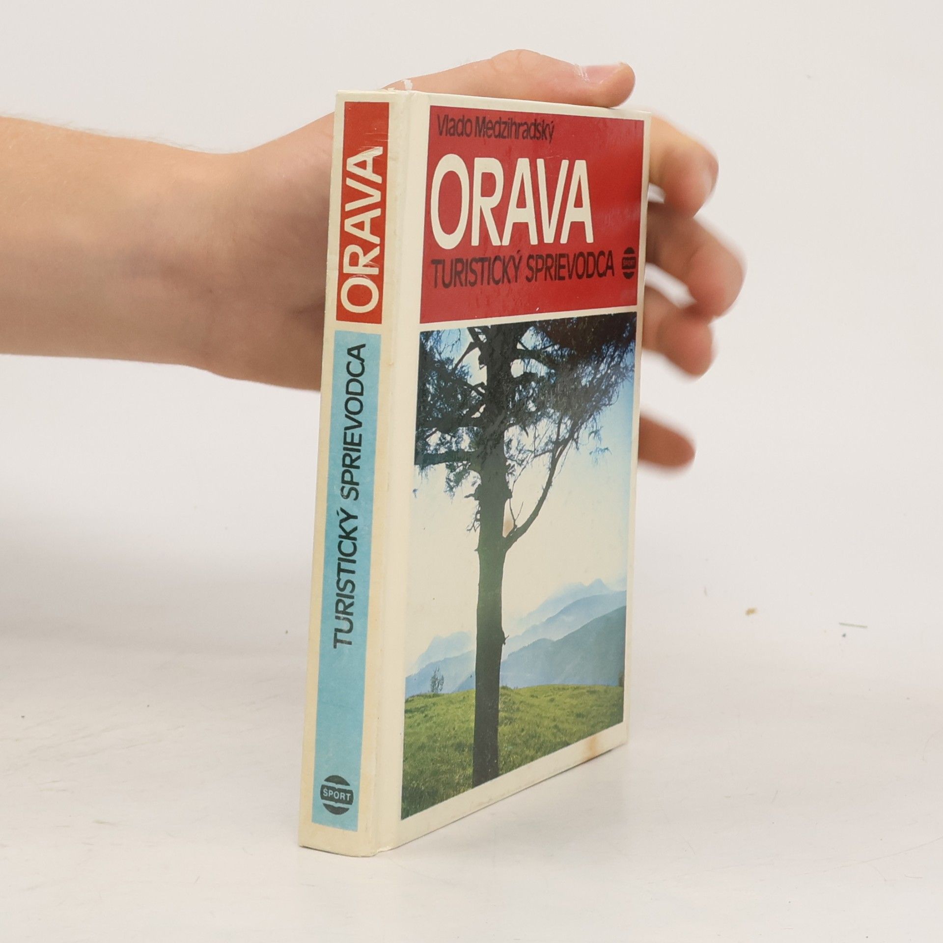 Vlado Medzihradský Orava. Turistický sprievodca