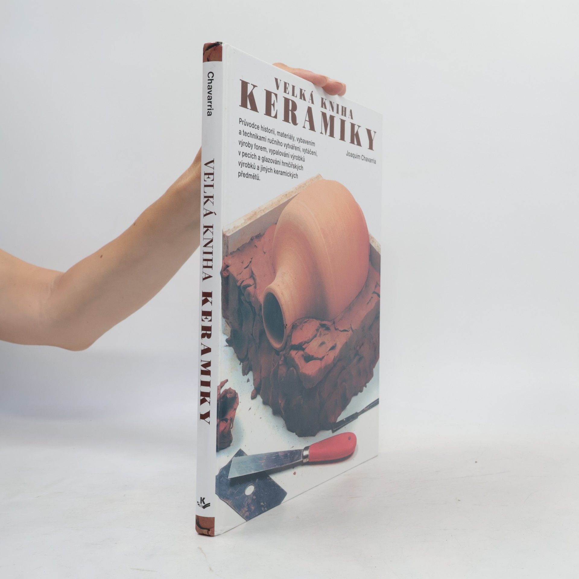 Joaquim Chavarria Velká kniha keramiky