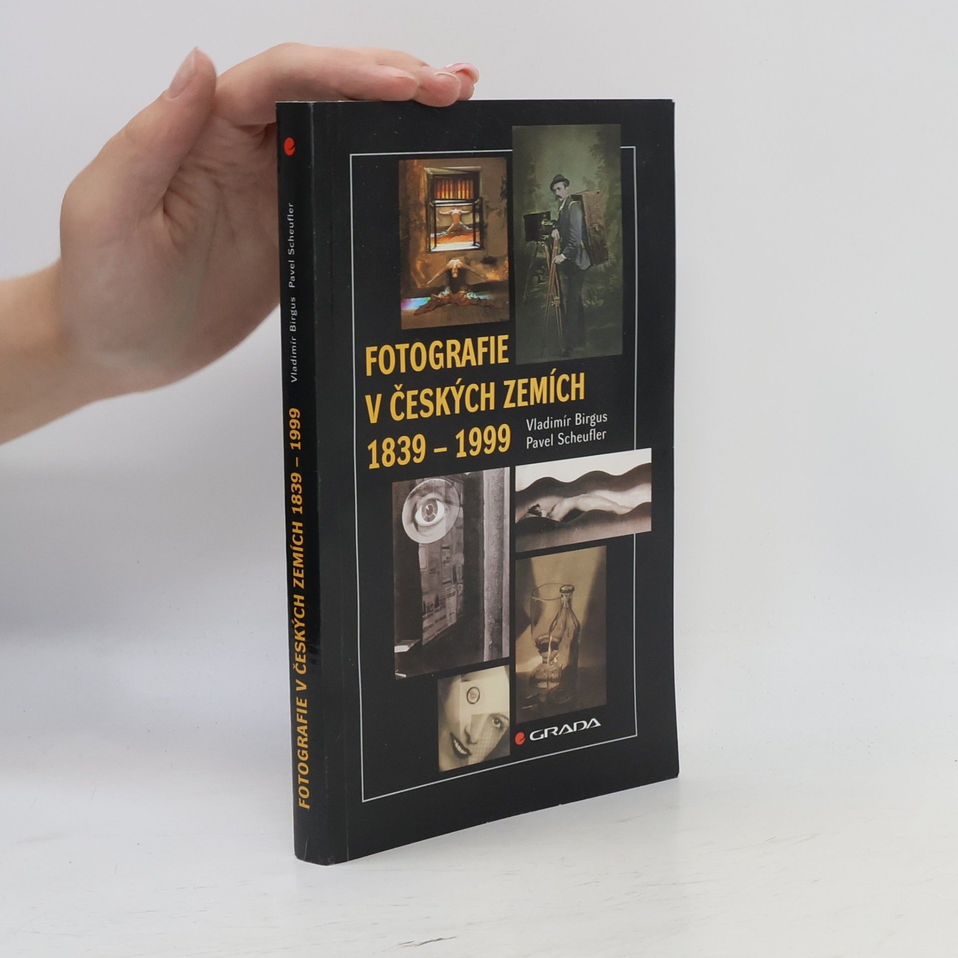 Pavel Scheufler Fotografie v českých zemích 1839 – 1999