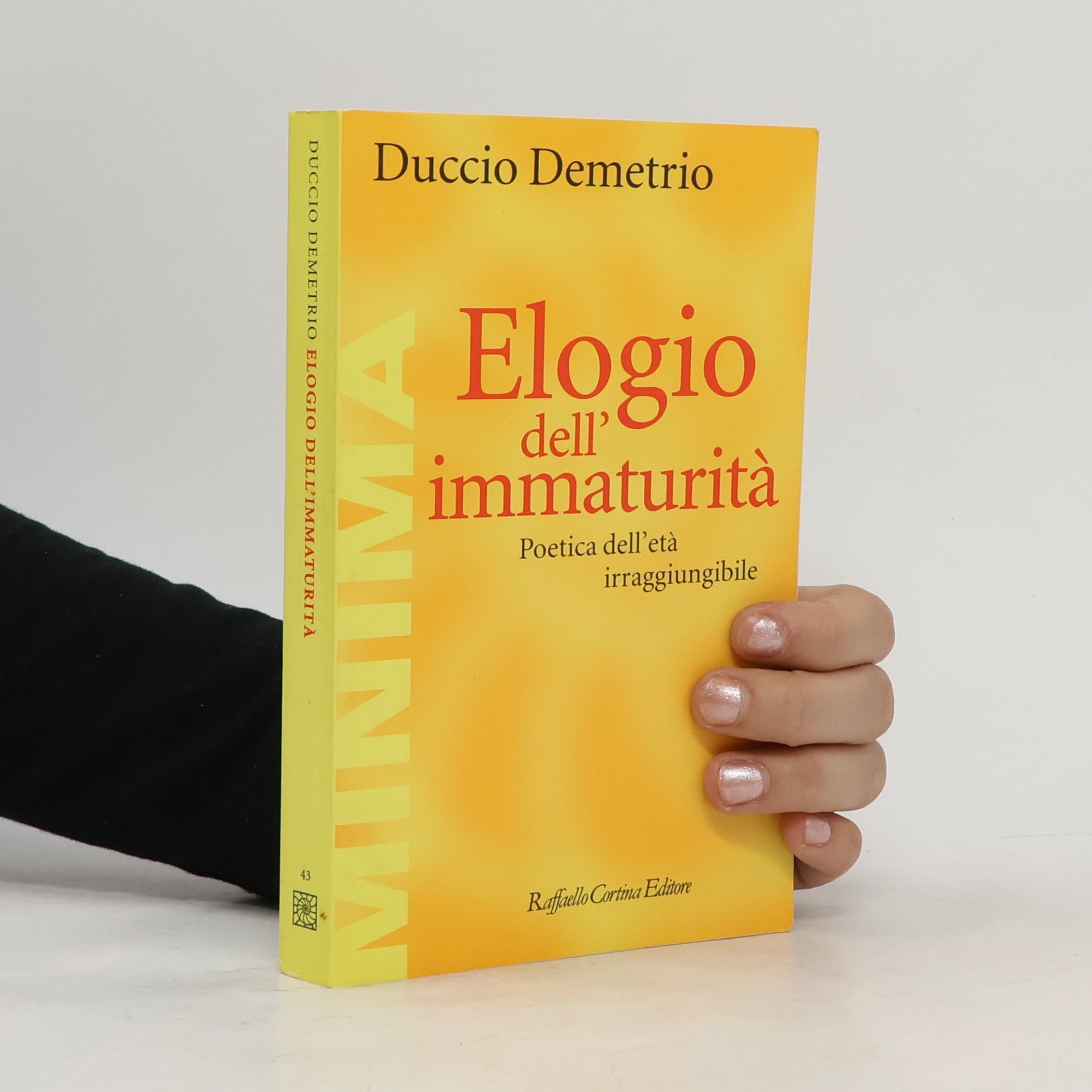 Minima - 43: Elogio dell'immaturità