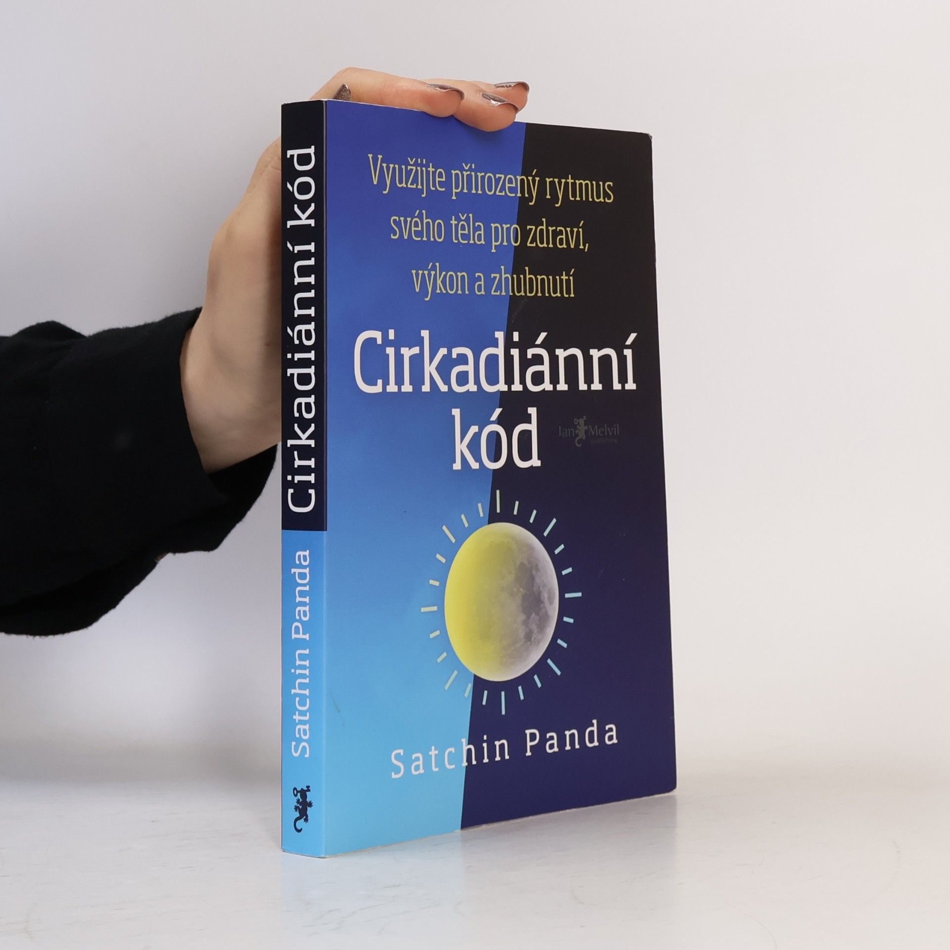 Satchin Panda, PhD Cirkadiánní kód