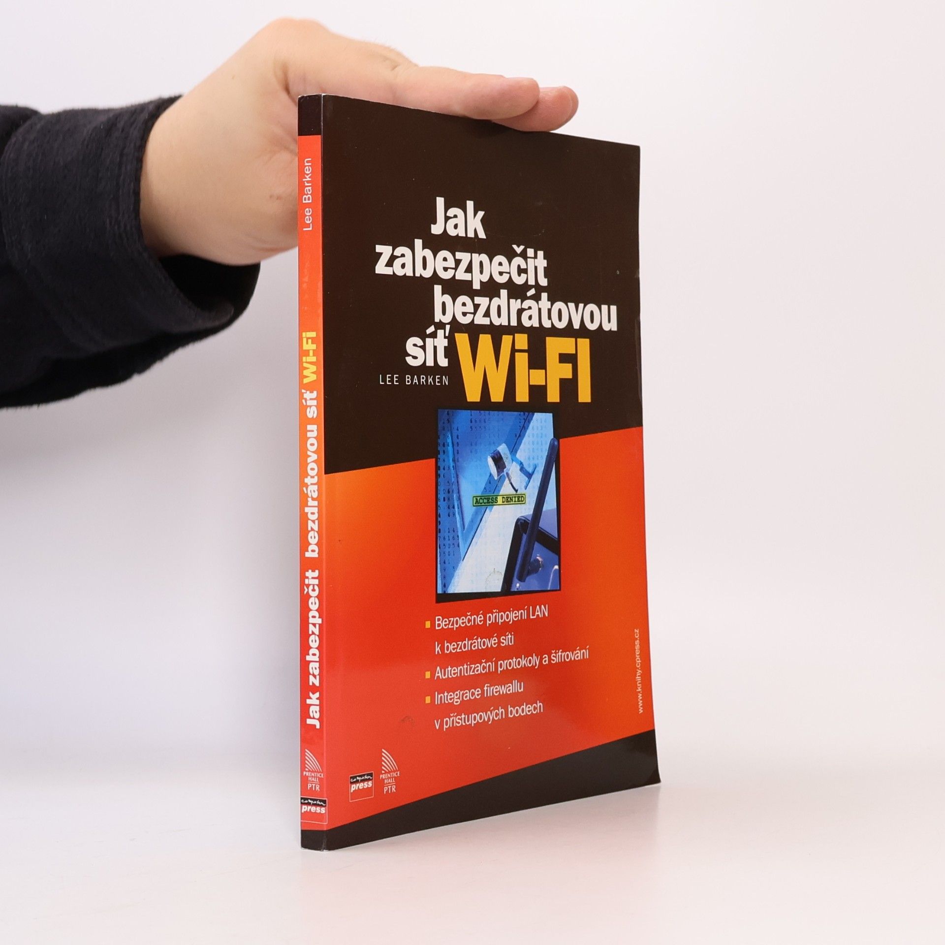 Lee Barken Jak zabezpečit bezdrátovou síť Wi-Fi