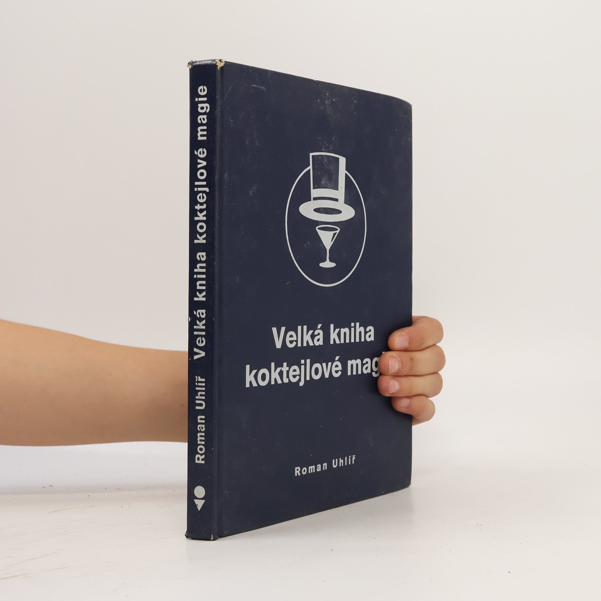 Roman Uhlíř Velká kniha koktejlové magie