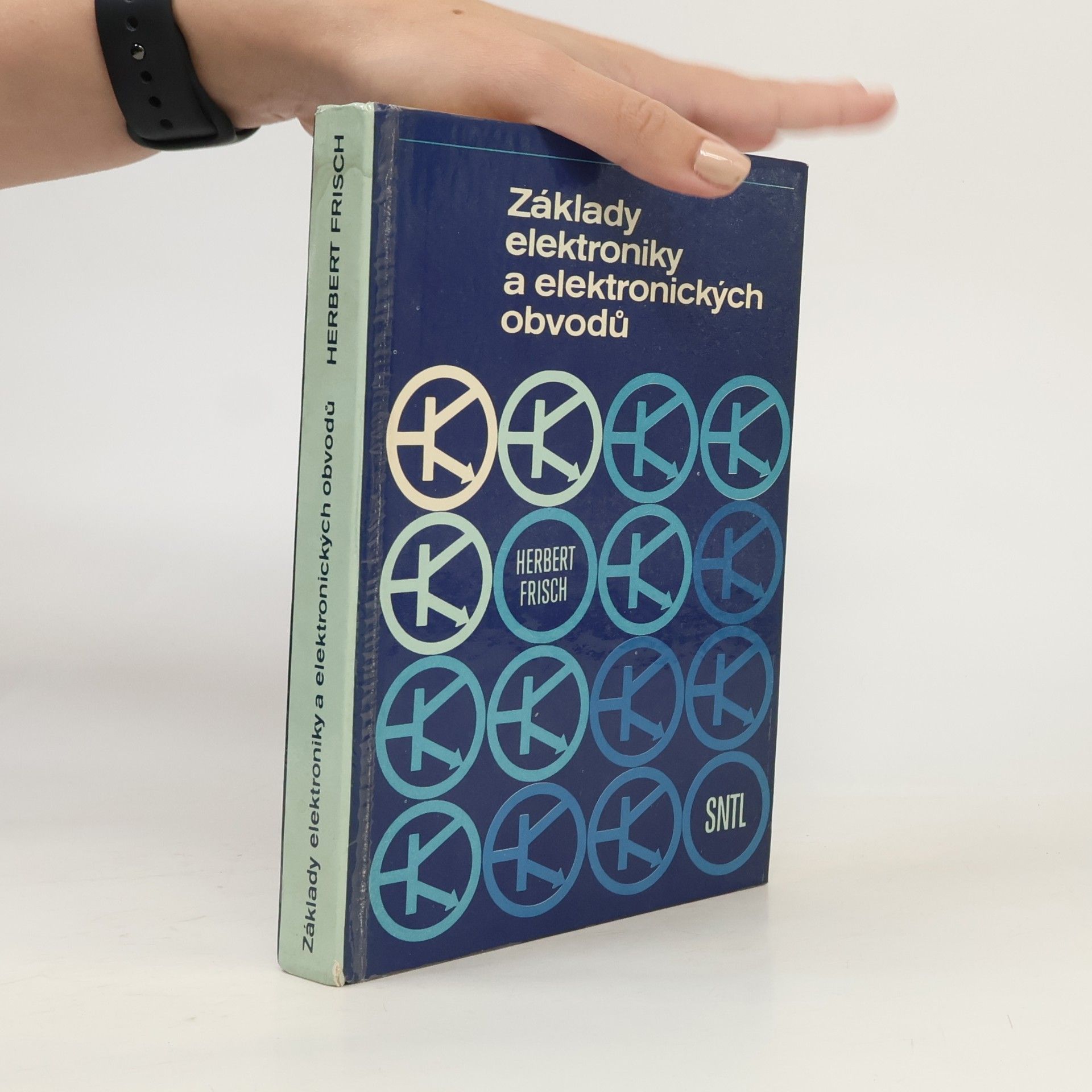 Herbert Frisch Základy elektroniky a elektronických obvodů