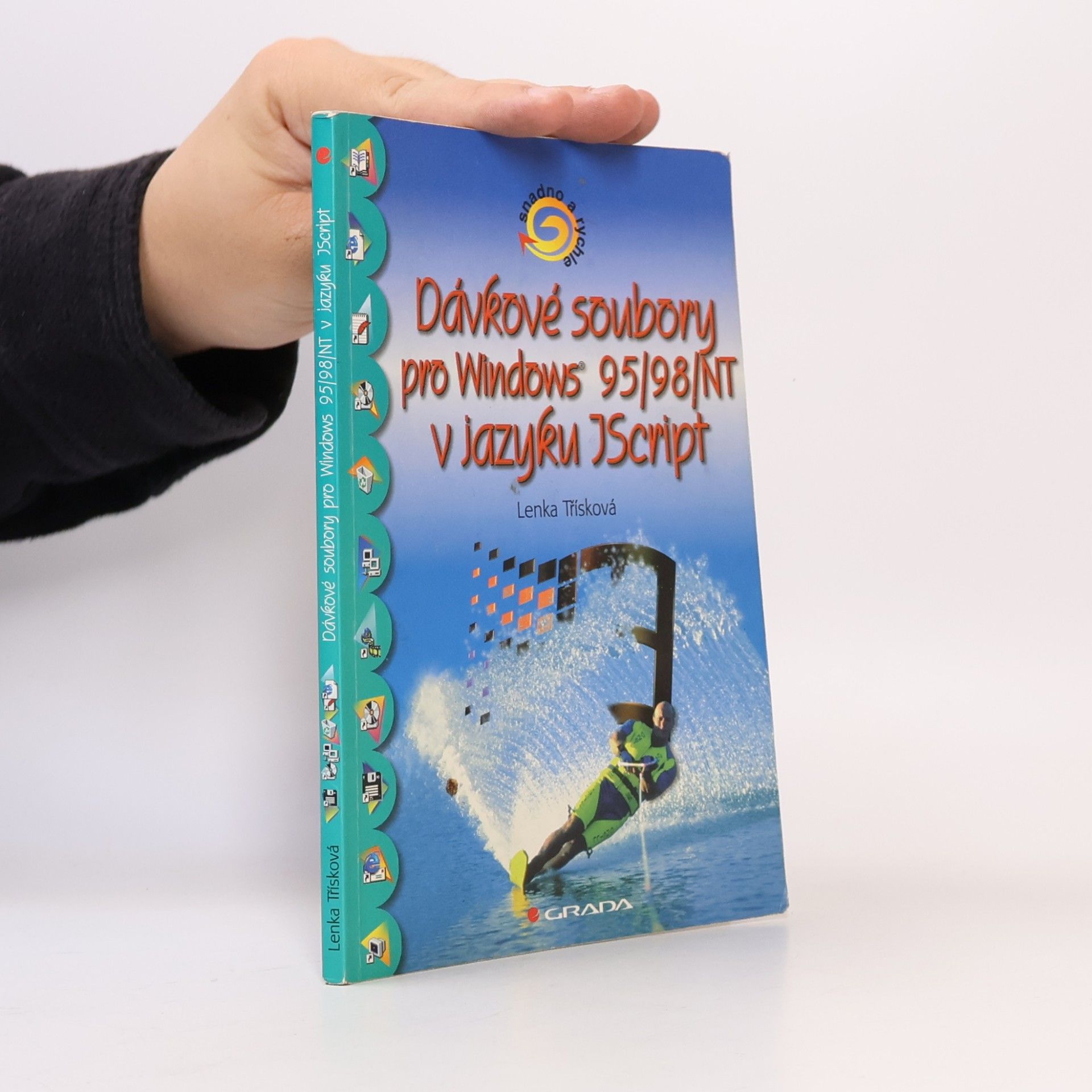 Lenka Třísková Dávkové soubory pro Windows 95