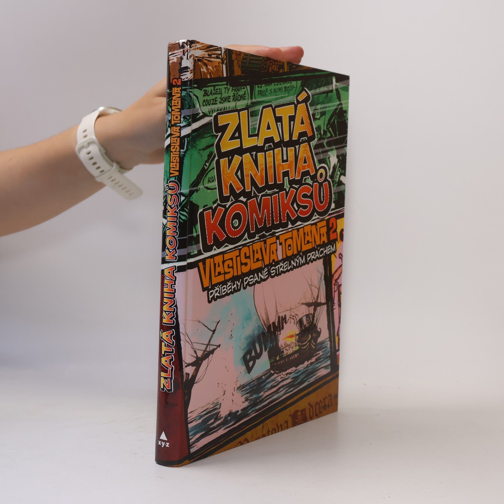 Vlastislav Toman Zlatá kniha komiksů Vlastislava Tomana 2: Příběhy psané střelným prachem