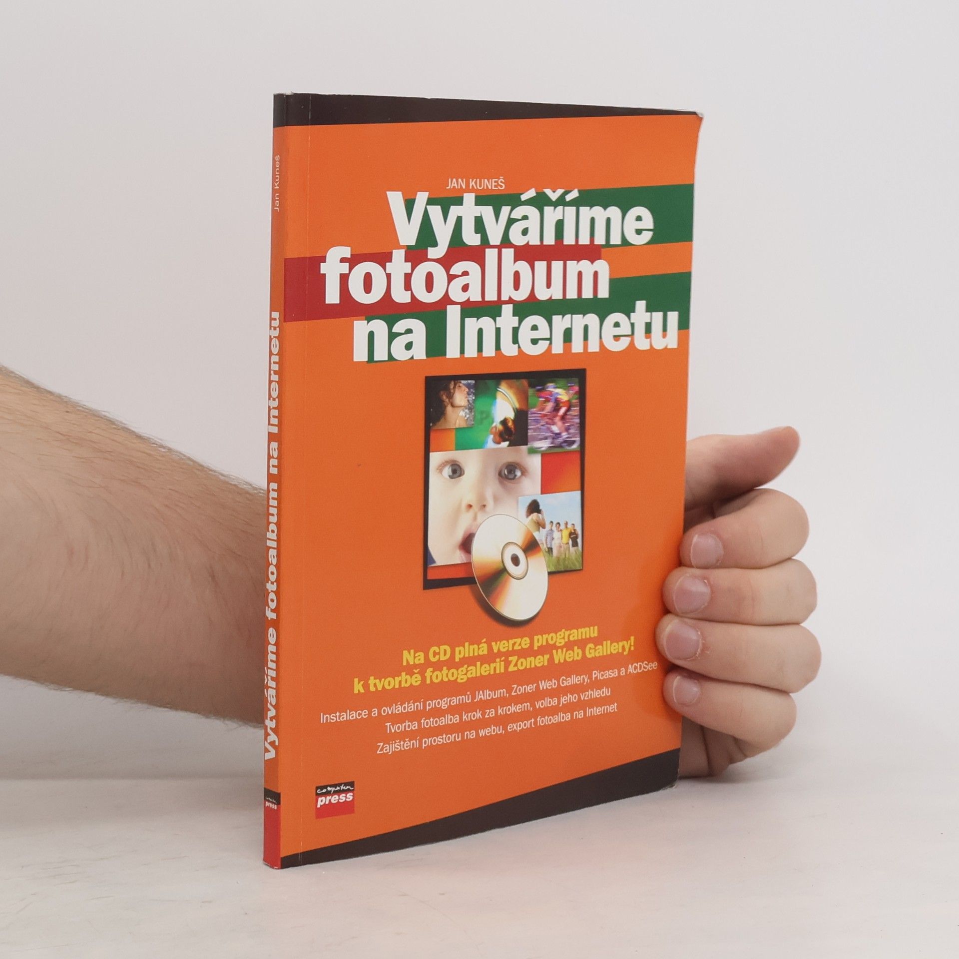 Jan Kuneš Vytváříme fotoalbum na Internetu