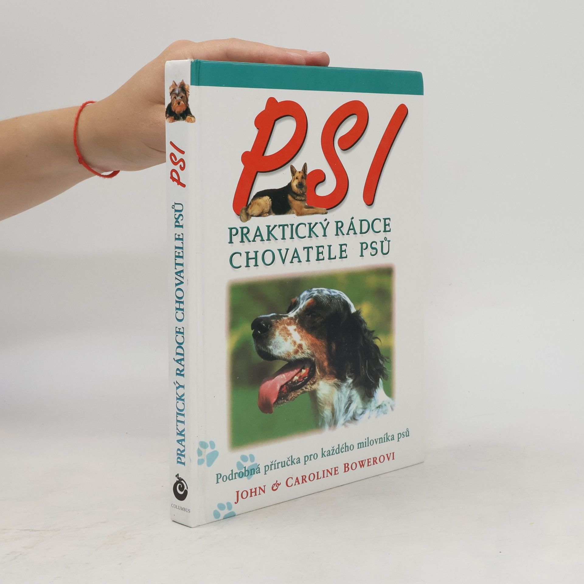 Psi. Praktický rádce chovatele psů