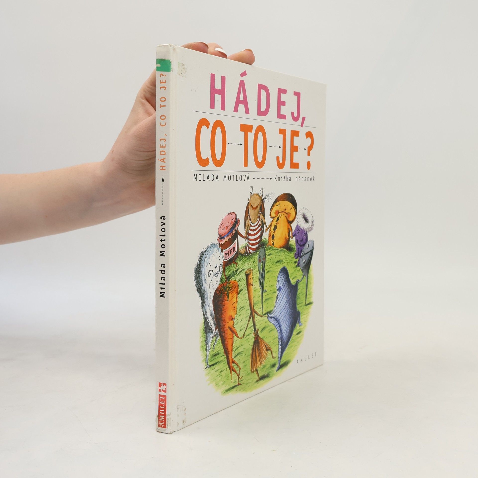 Milada Motlová Hádej, co to je?