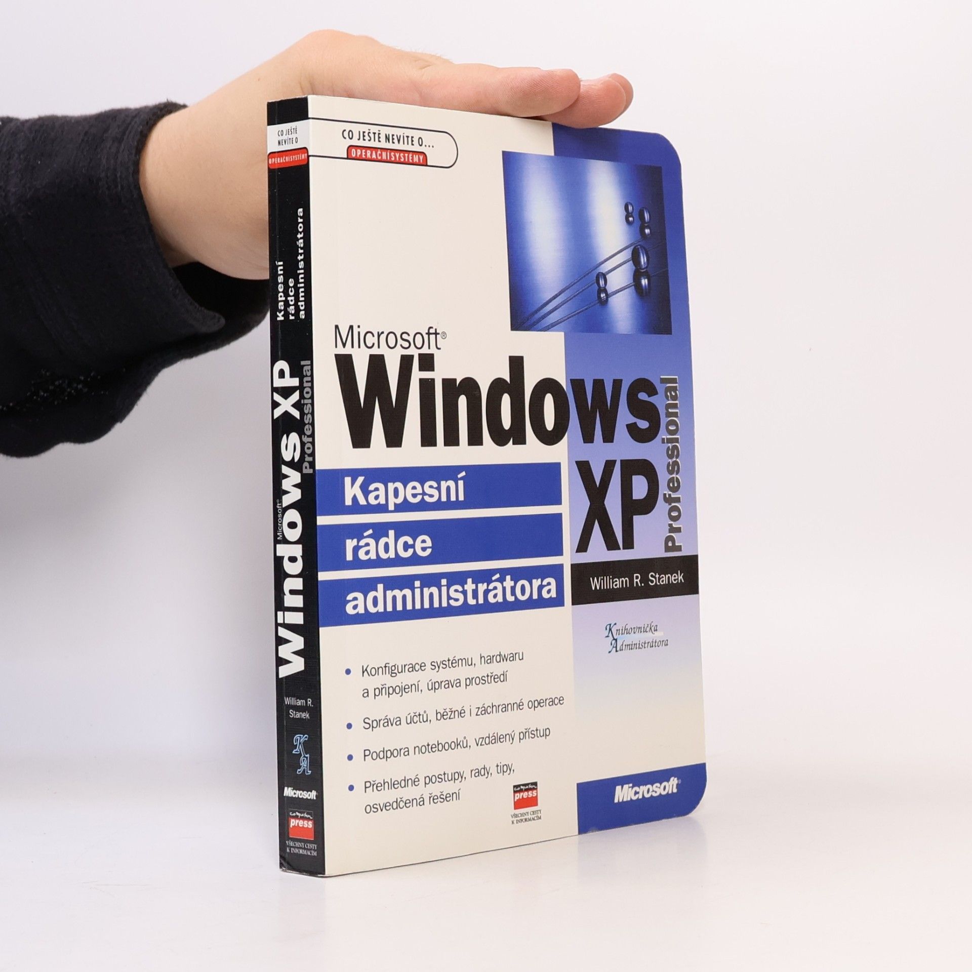 William Robert Stanek Microsoft Windows XP Professional: Kapesní rádce administrátora