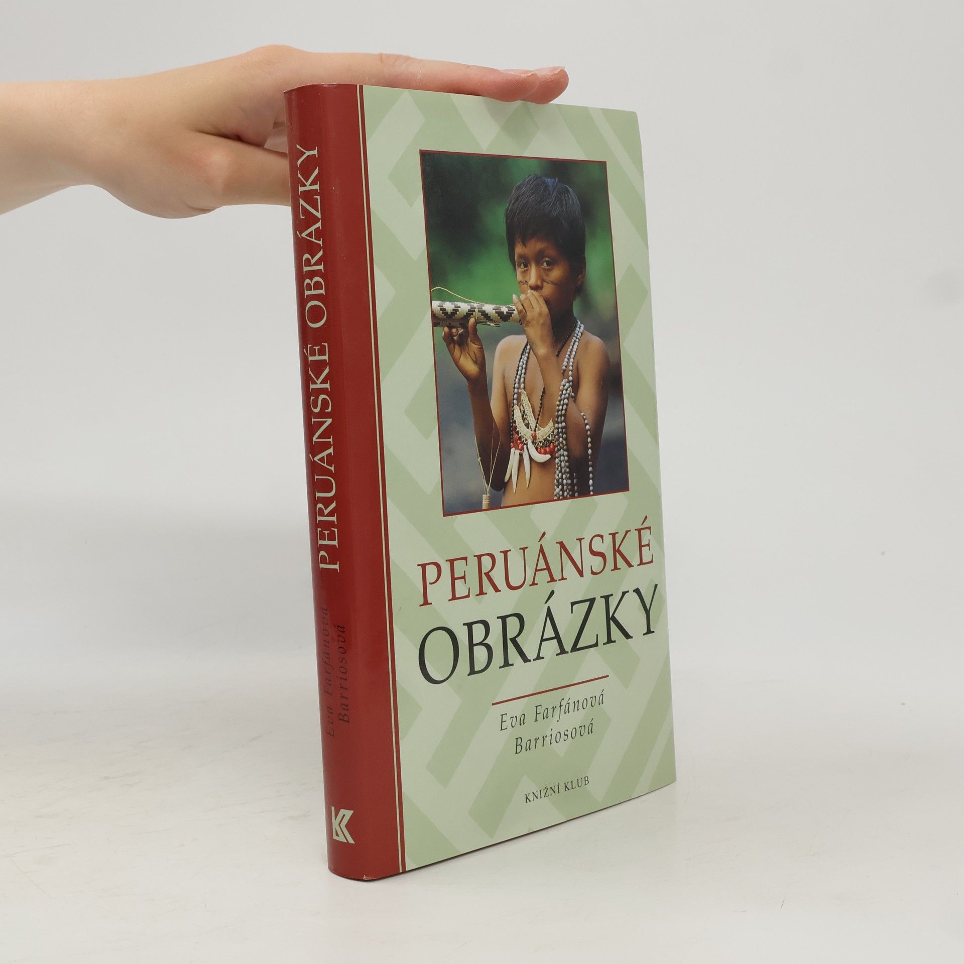 Eva Farfánová Barriosová Peruánské obrázky