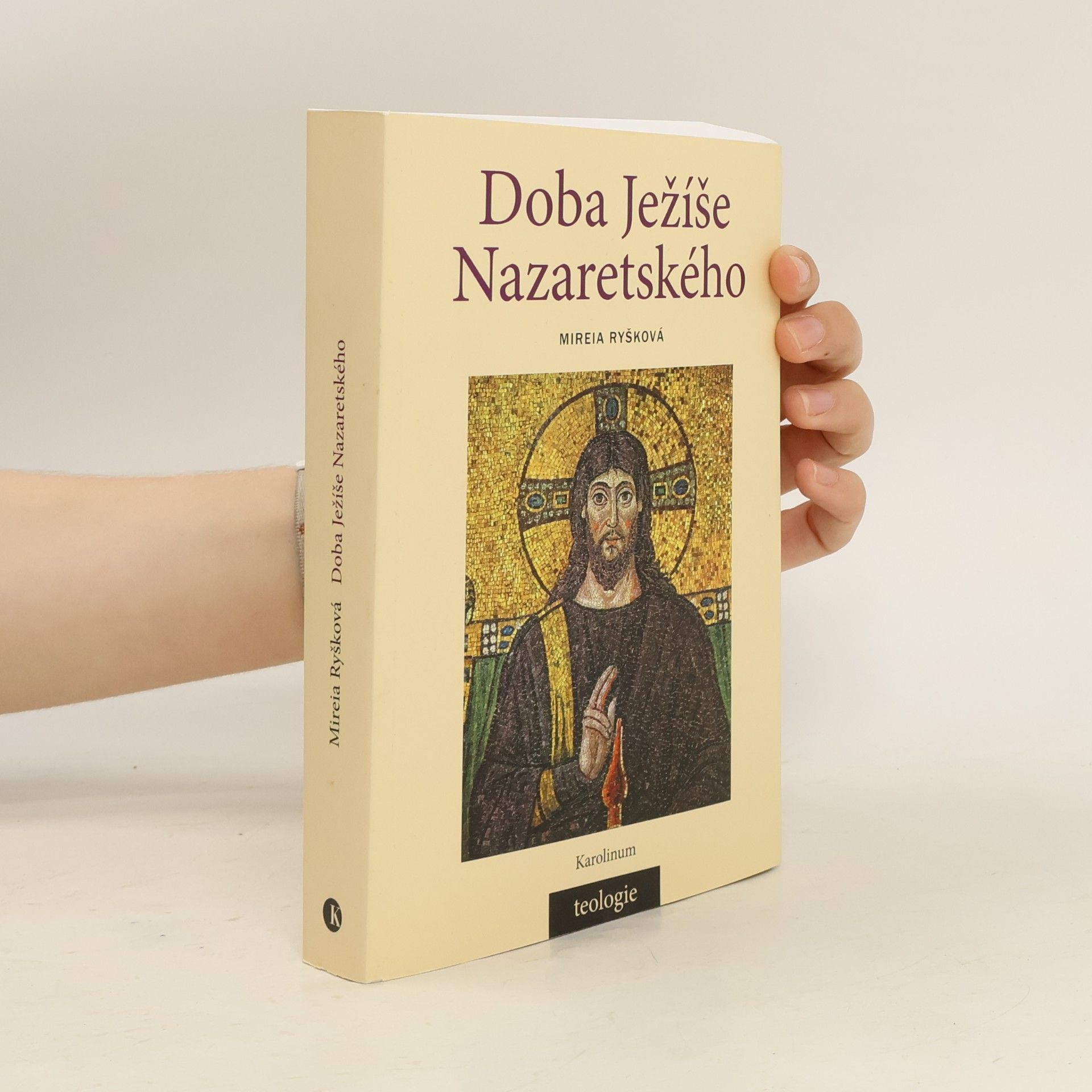 Mireia Ryšková Doba Ježíše Nazaretského