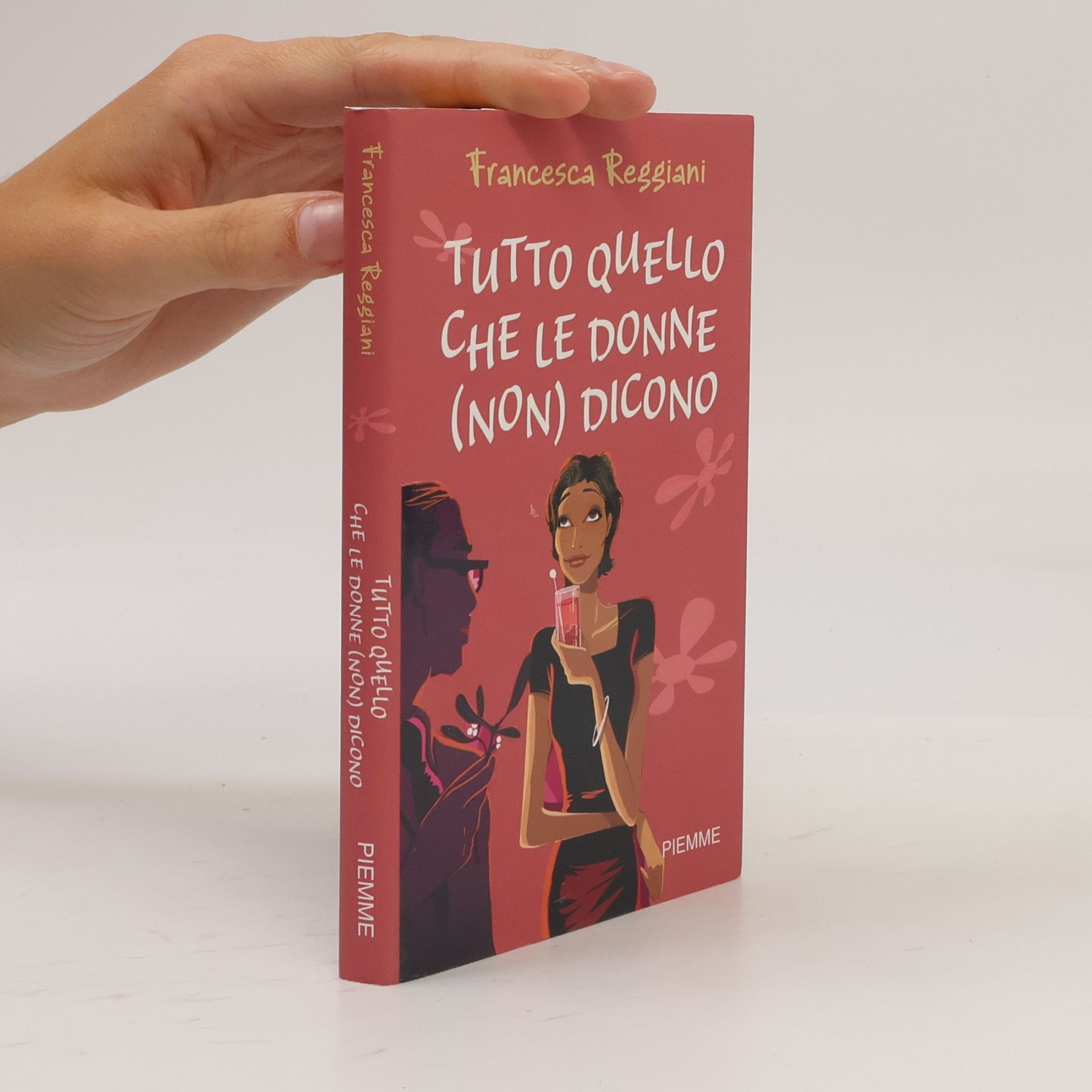 Francesca Reggiani Tutto quello che le donne (non) dicono