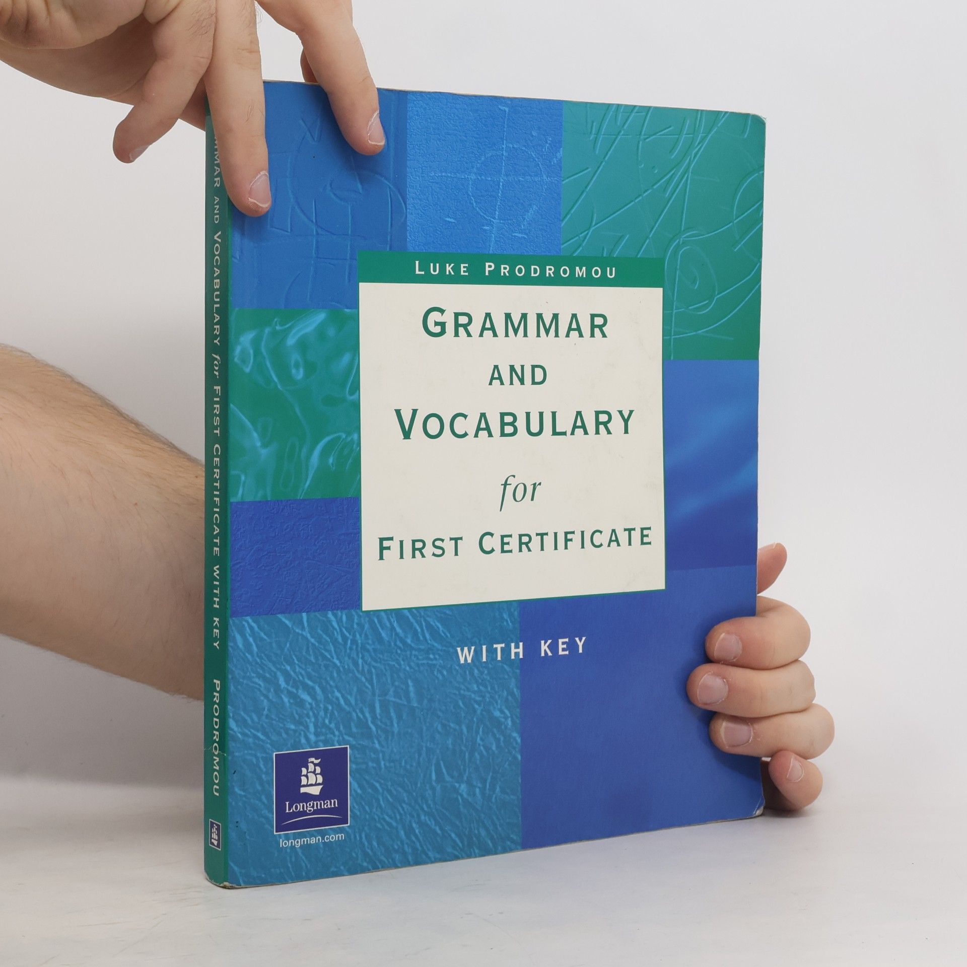 Luke Prodromou Grammar and Vocabulary for First Certificate. With Key