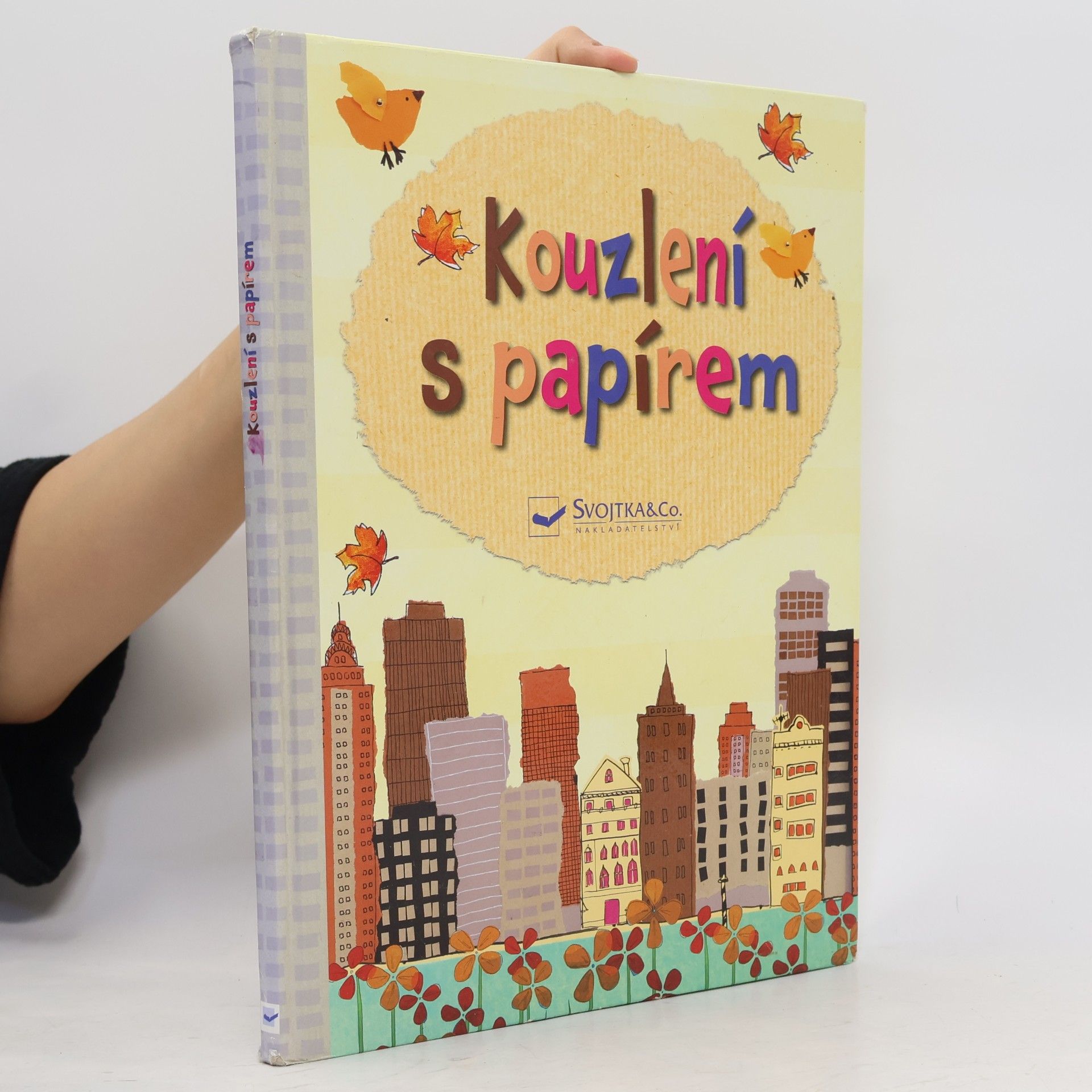 Fiona Watt Kouzlení s papírem