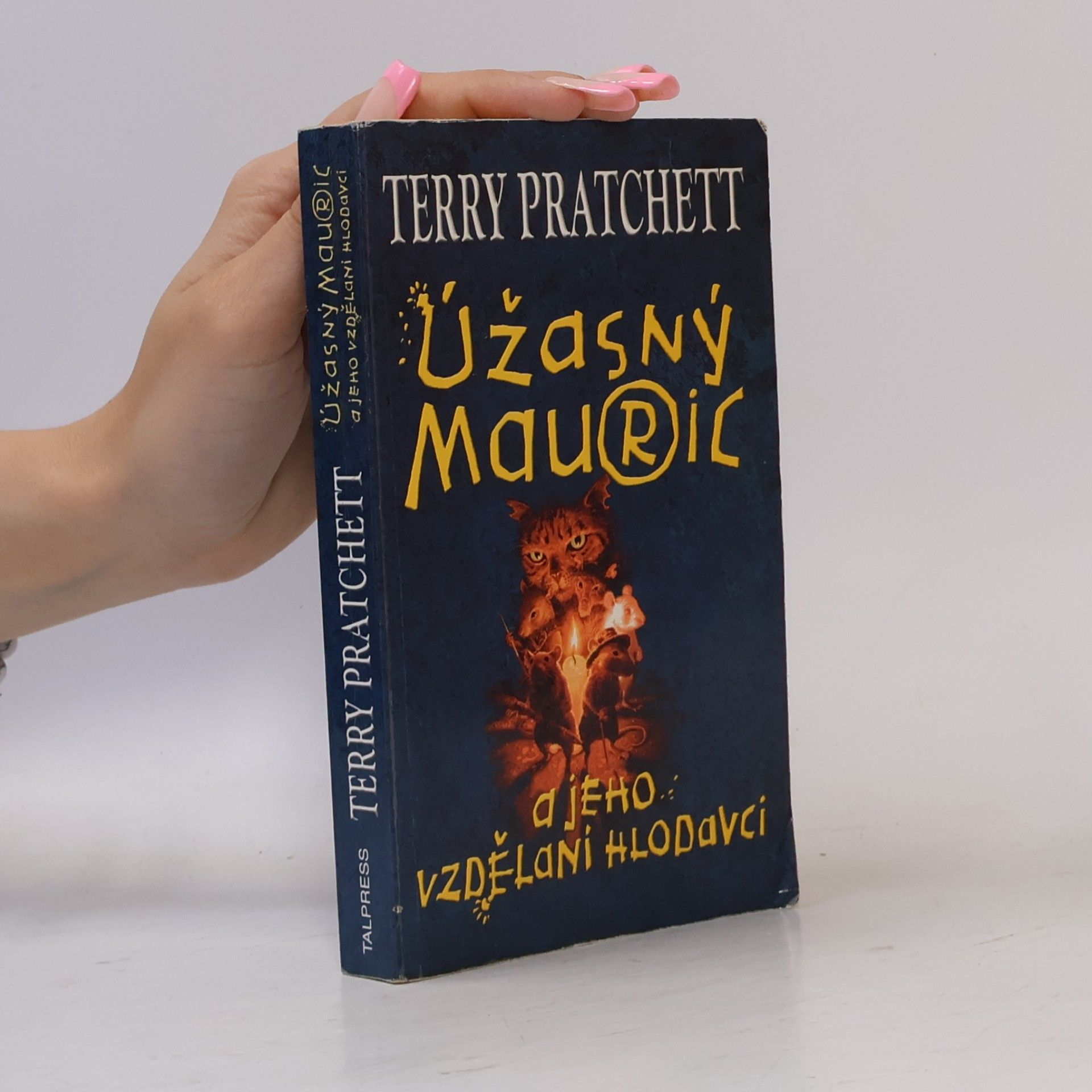 Terry Pratchett Úžasný Mauric a jeho vzdělaní hlodavci