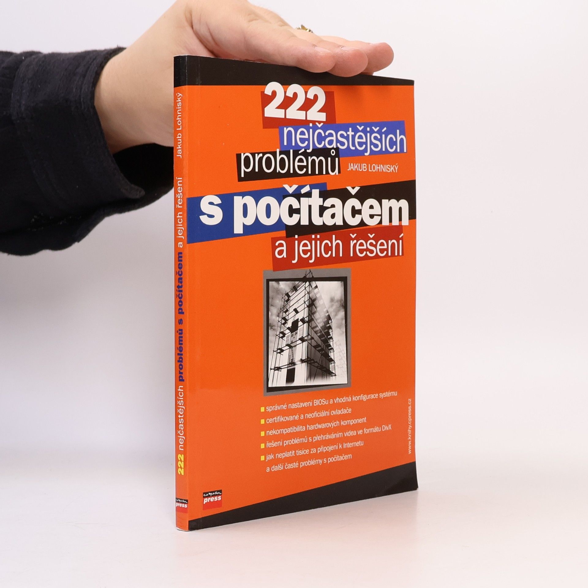 Jakub Lohniský 222 nejčastějších problémů s počítačem a jejich řešení