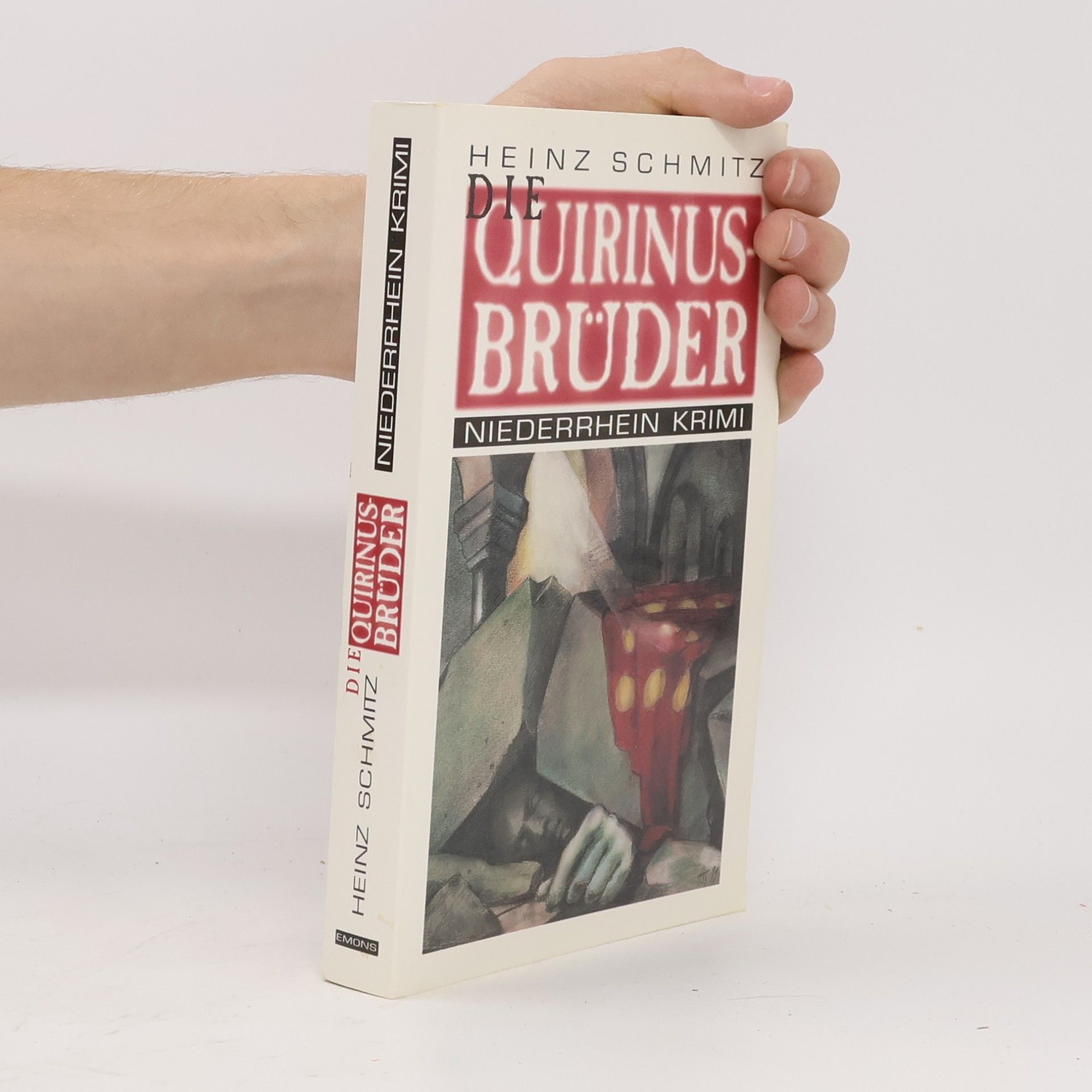 Heinz Schmitz Die Quirinus Brüder