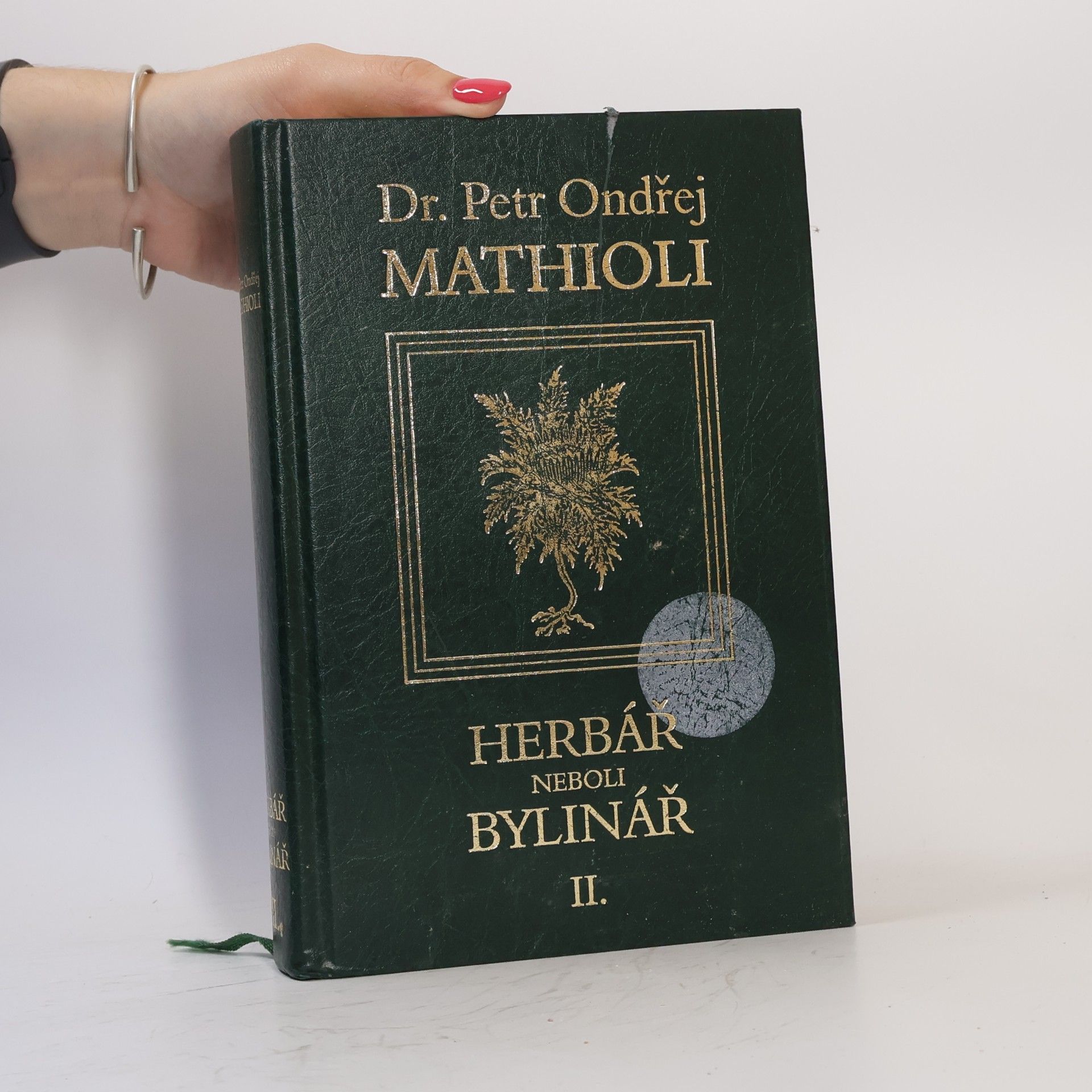 Petr Ondřej Mathioli Herbář neboli Bylinář II.