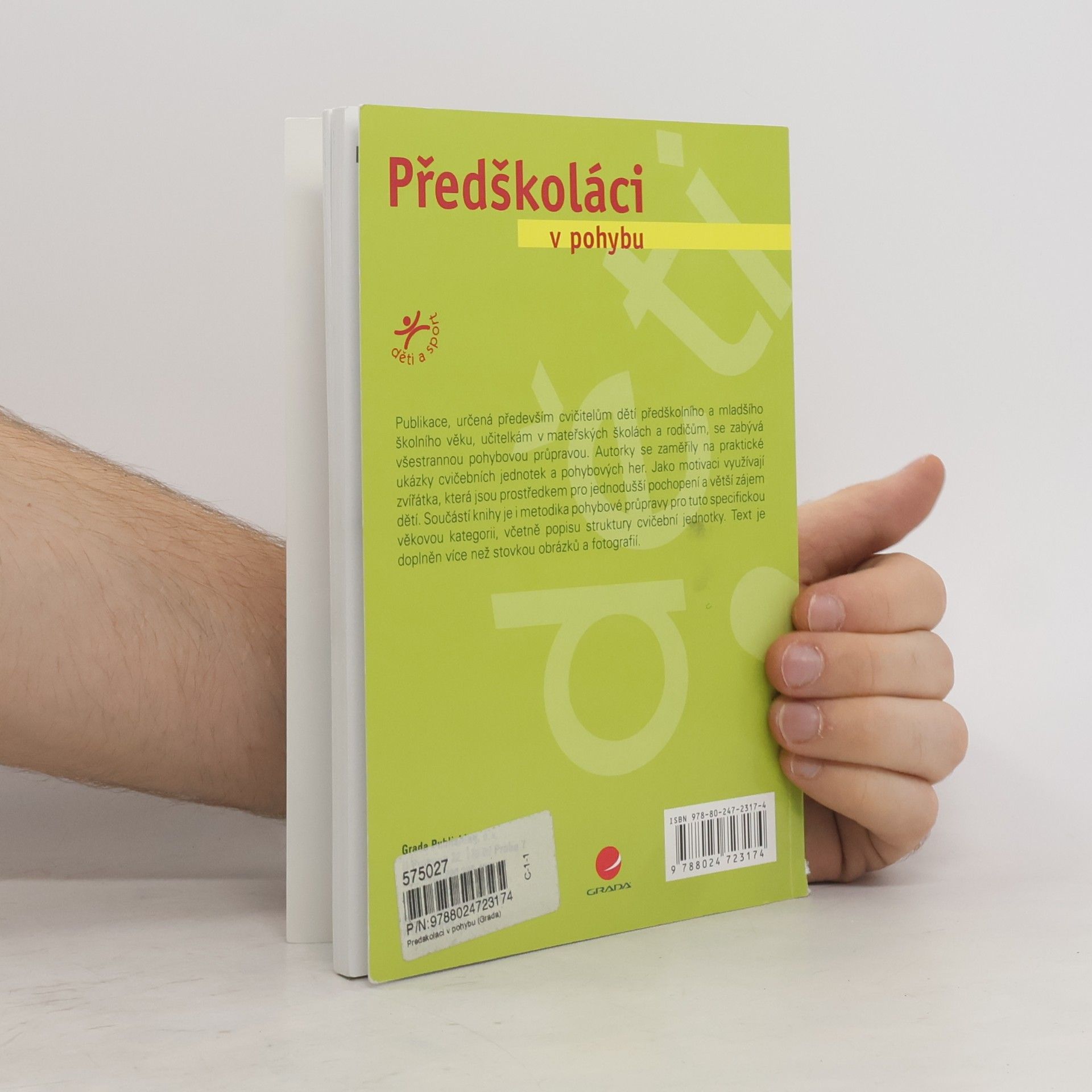 Hana Volfová Předškoláci v pohybu. Cvičíme jako myška, kočka a pejsek