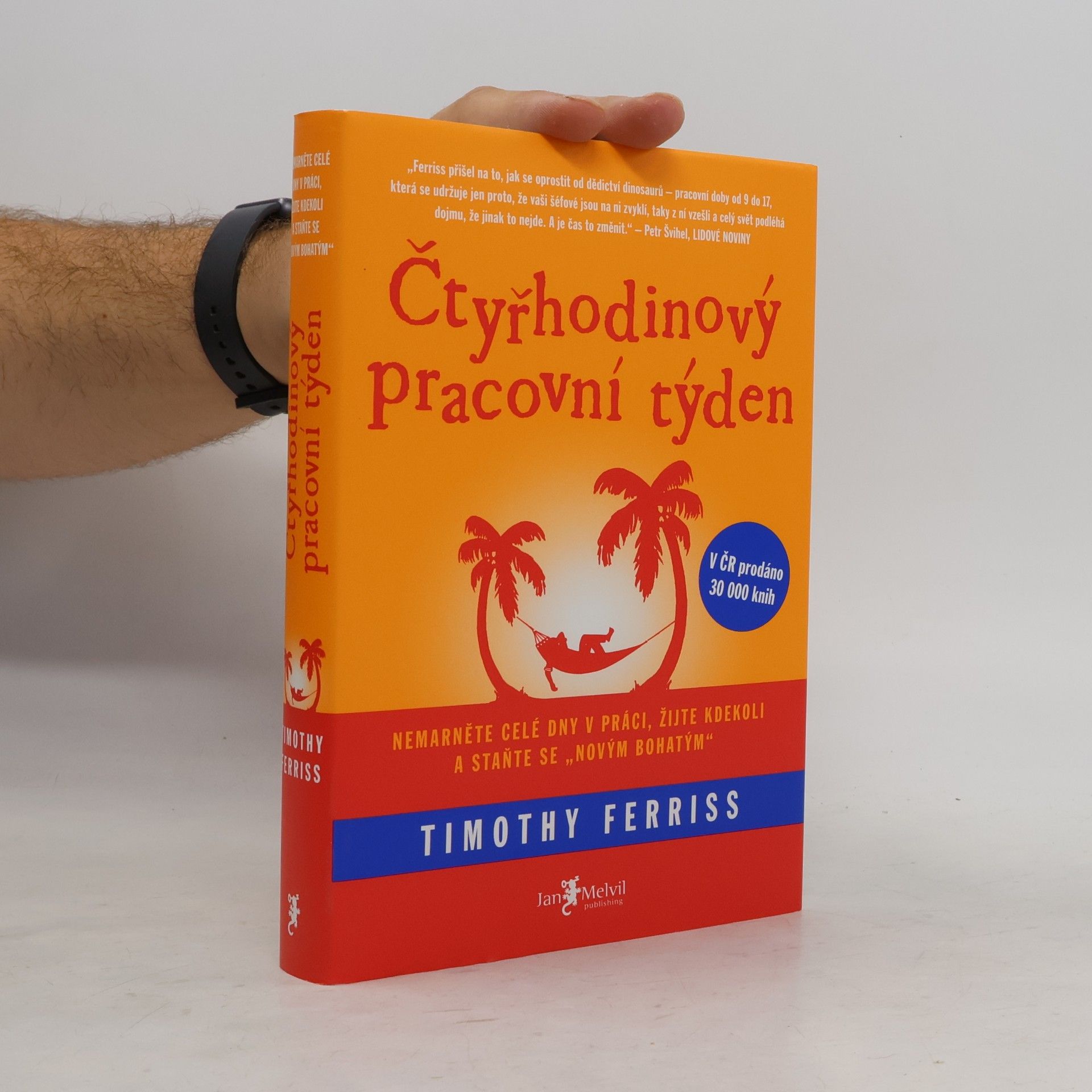 Timothy Ferriss Čtyřhodinový pracovní týden