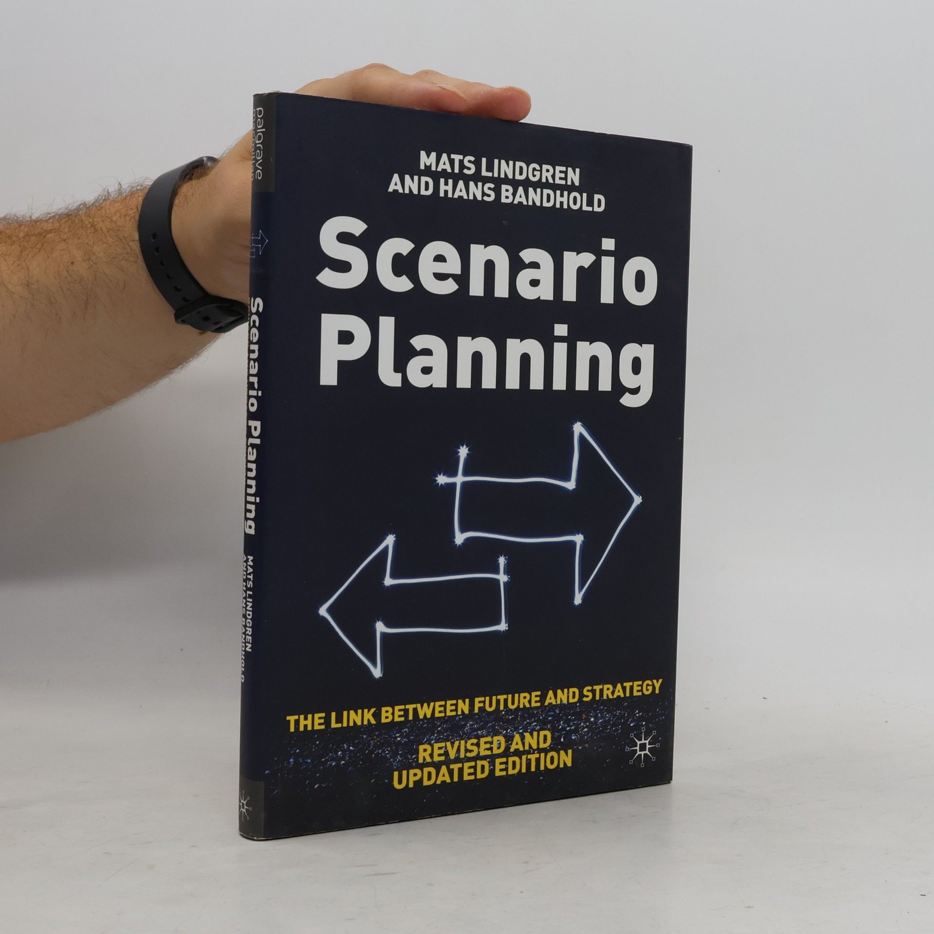 Hans Bandhold Scenario Planning - Revised And Updated