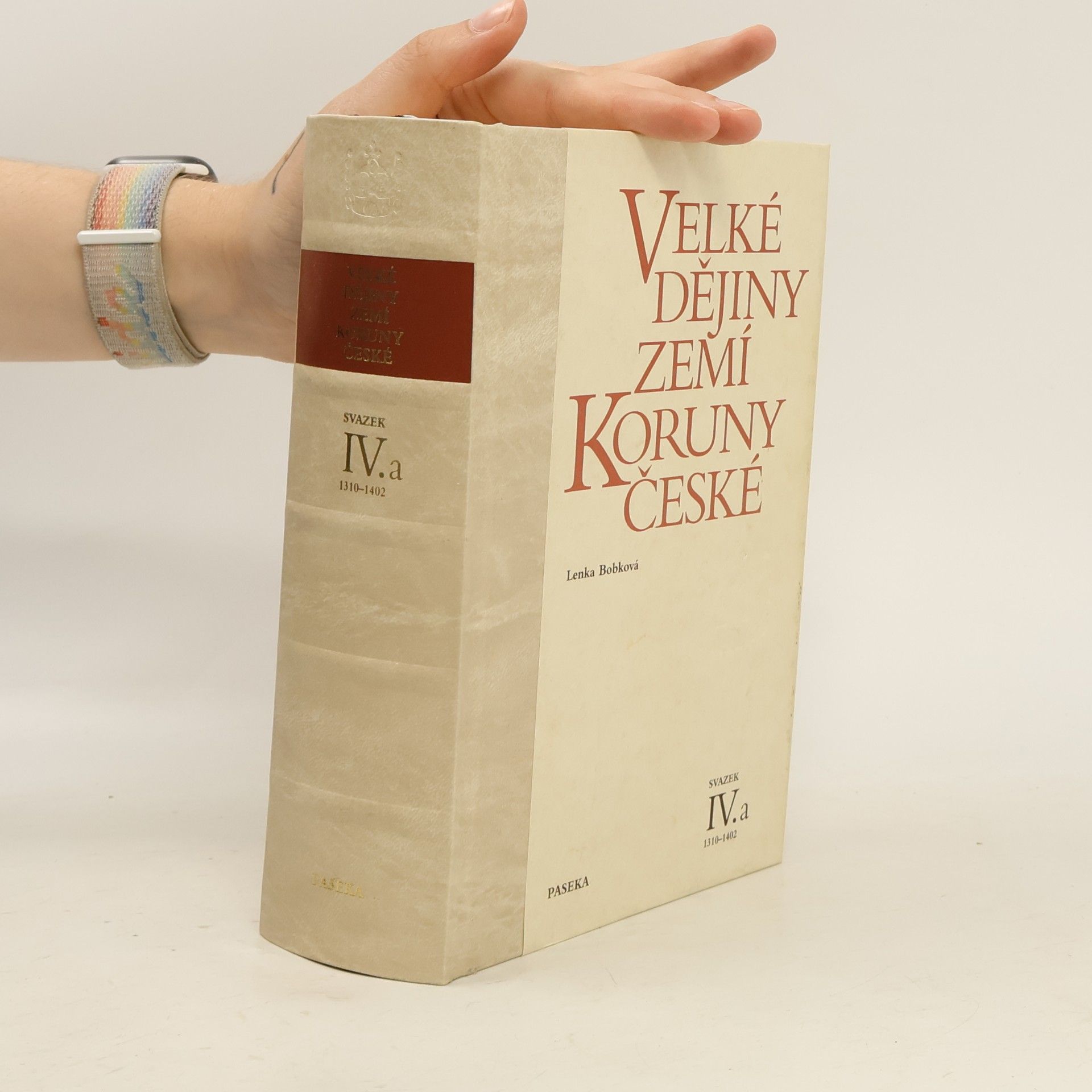 Lenka Bobková Velké dějiny zemí Koruny české IV.a 1310-1402