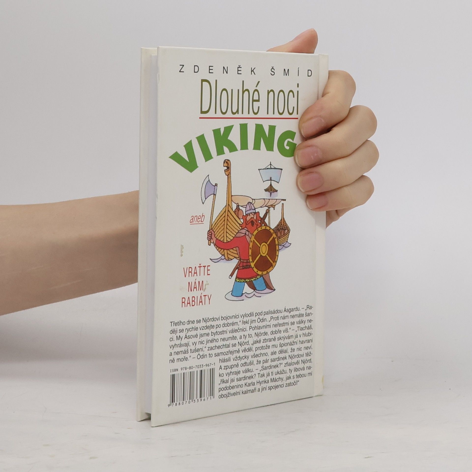Zdeněk Šmíd Dlouhé noci Vikingů aneb Vraťte nám rabiáty