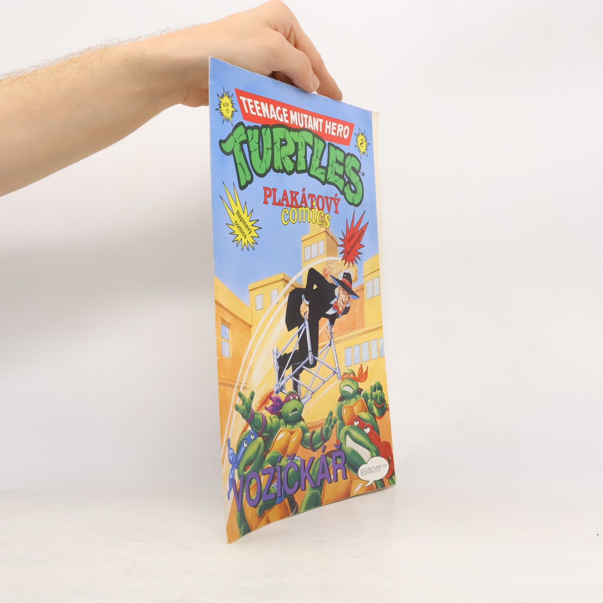 Collectif d'auteurs Teenage Mutant Hero Turtles. Plakátový comics. 2, Vozíčkář